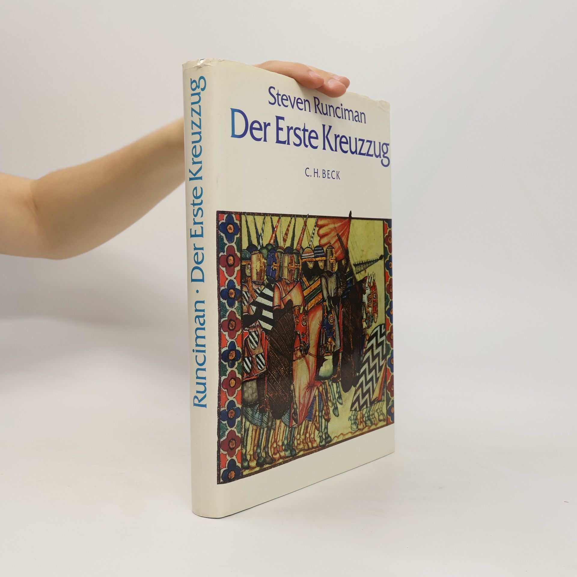 Steven Runciman Der erste Kreuzzug