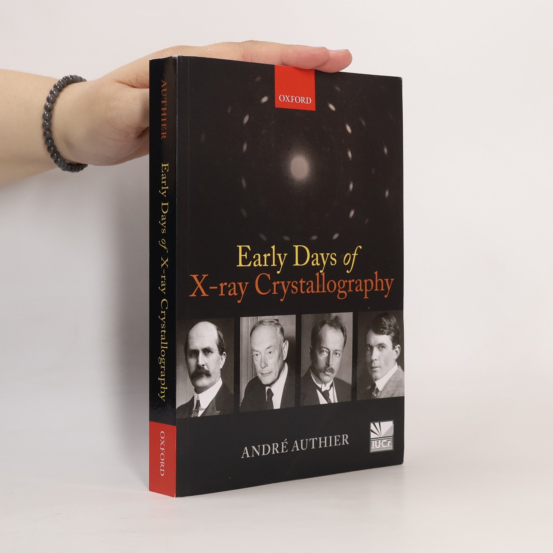 André Authier Early Days of X-ray Crystallography