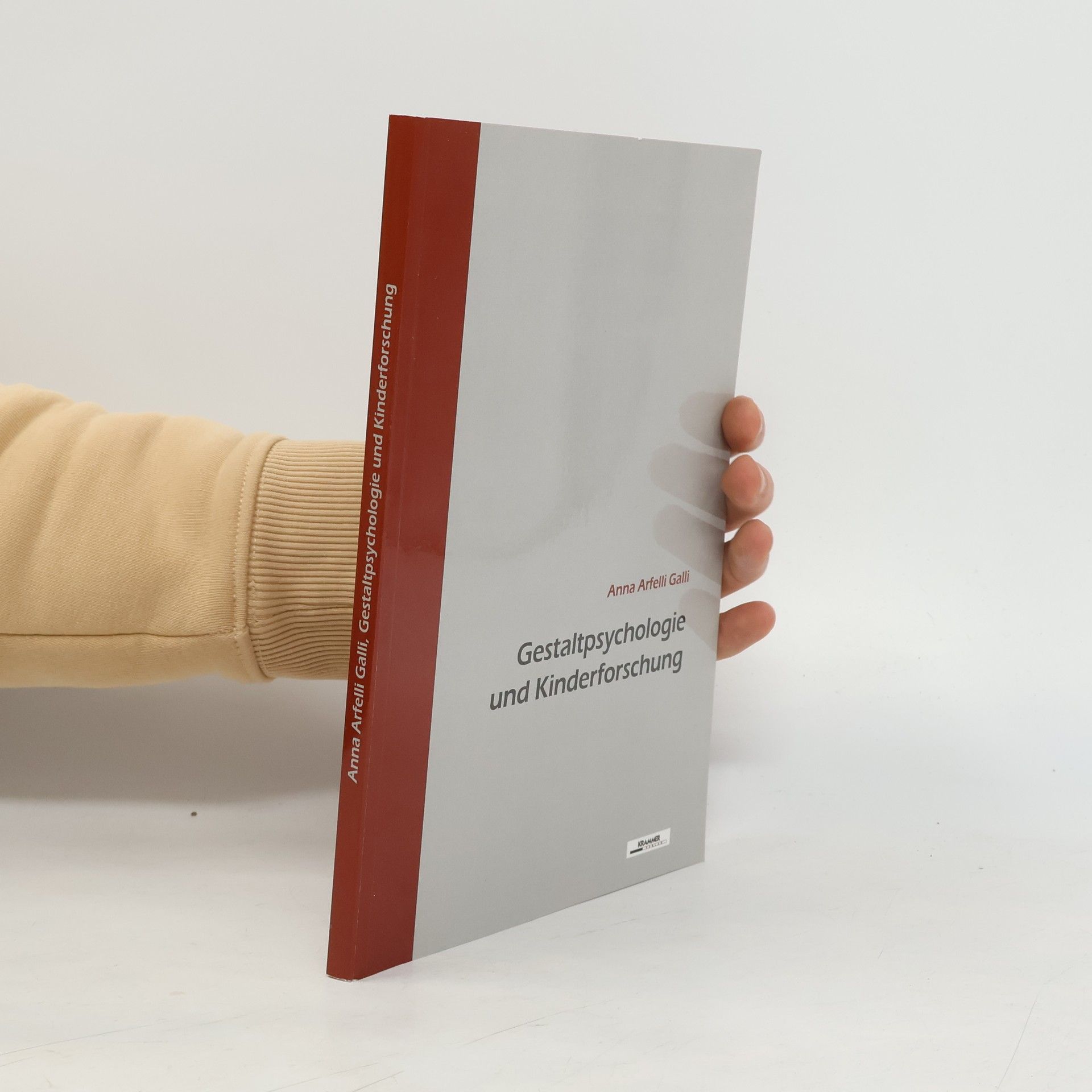 Anna Arfelli Galli Gestaltpsychologie und Kinderforschung