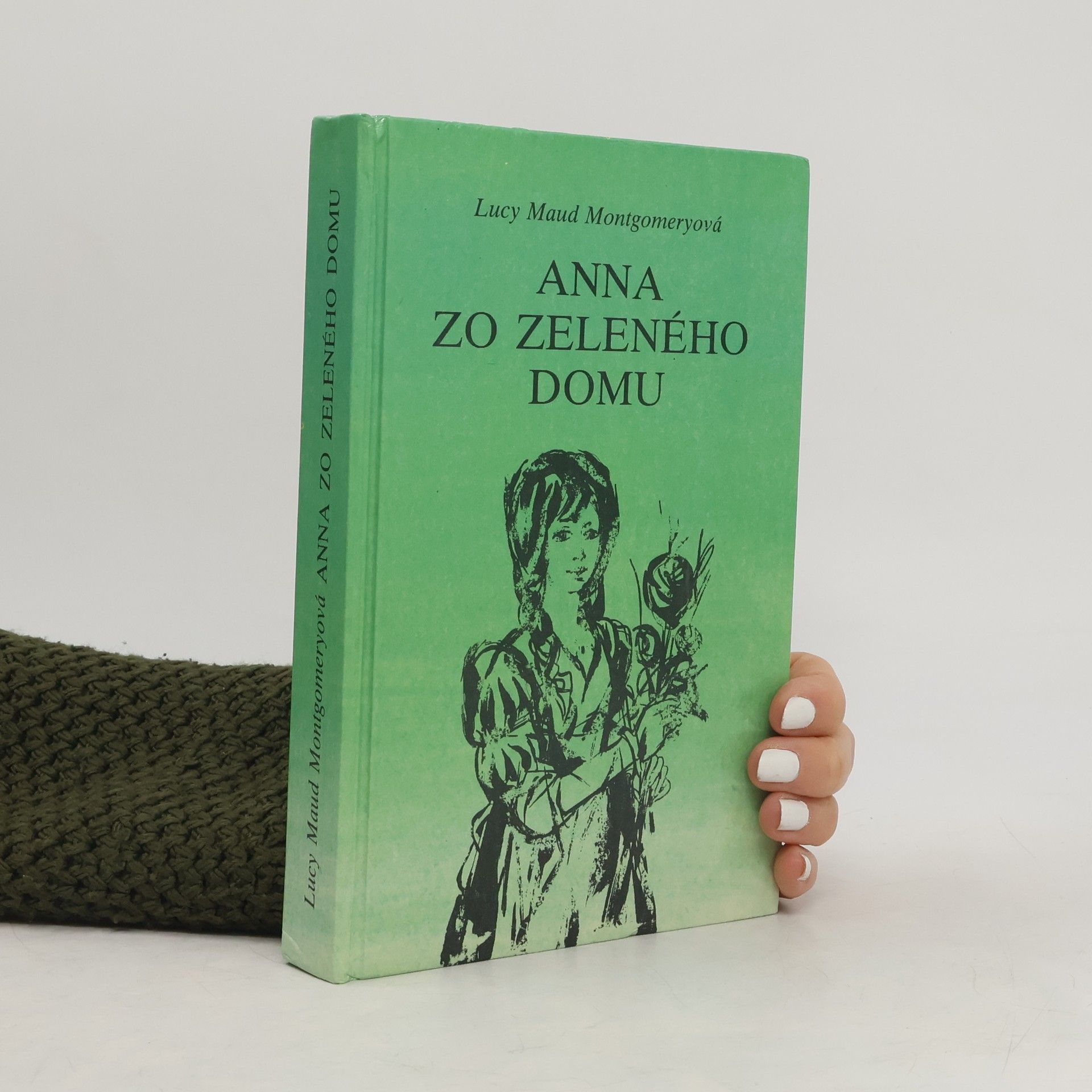 Lucy Maud Montgomery Anna zo Zeleného domu