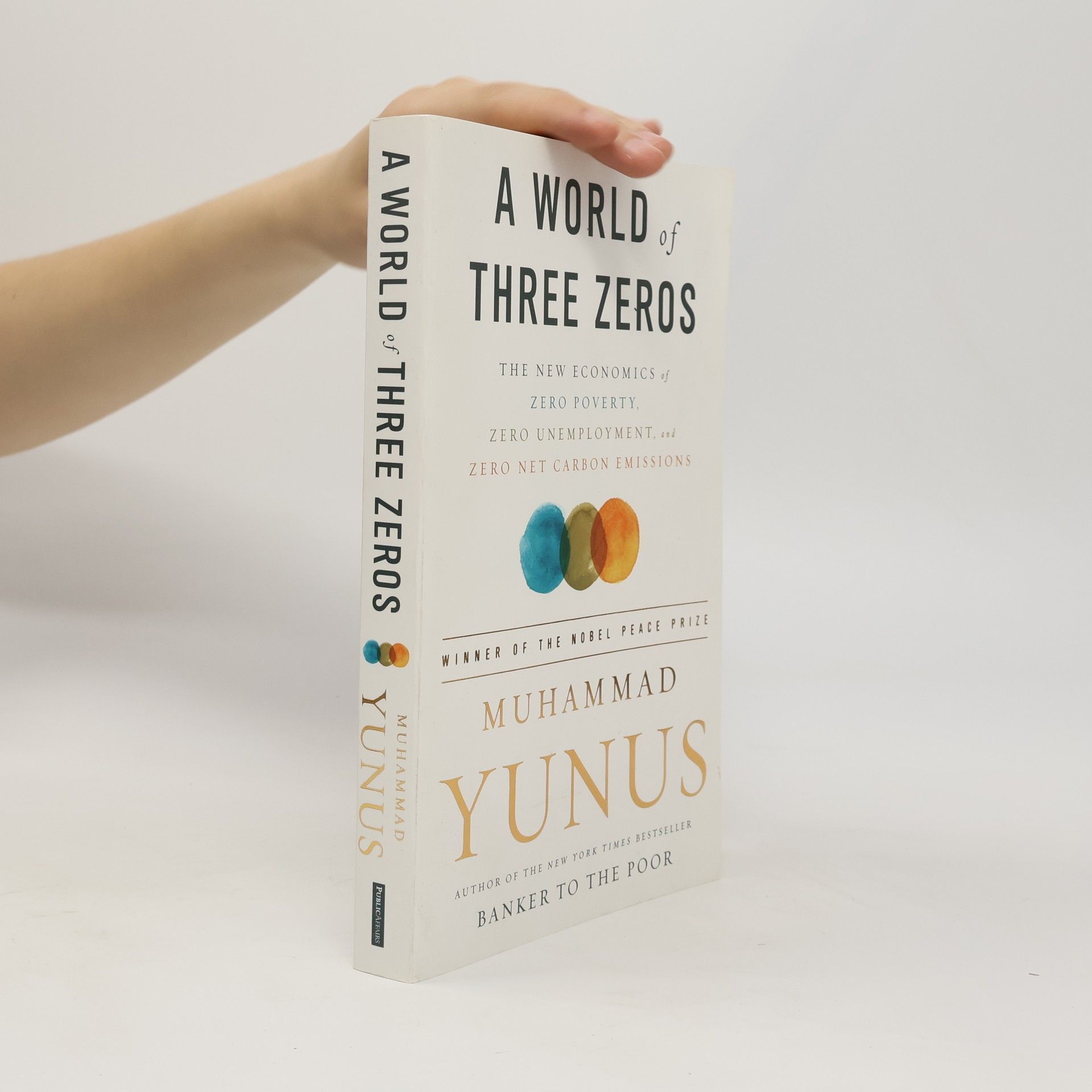 Muhammad Yunus A World of Three Zeros