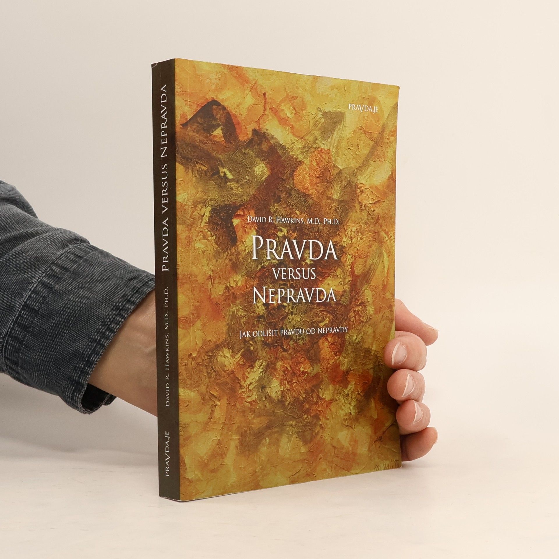 David R. Hawkins Pravda versus nepravda