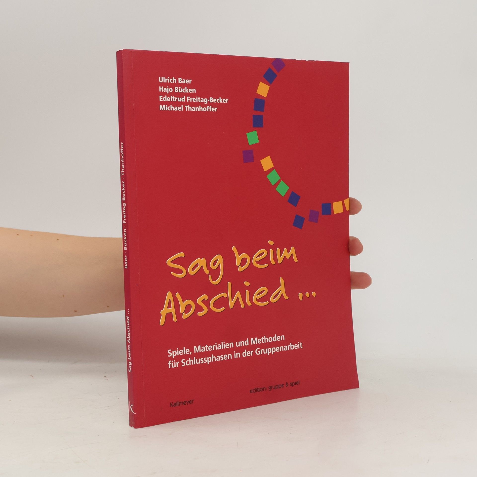 Edeltrud Freitag-Becker Sag beim Abschied ...