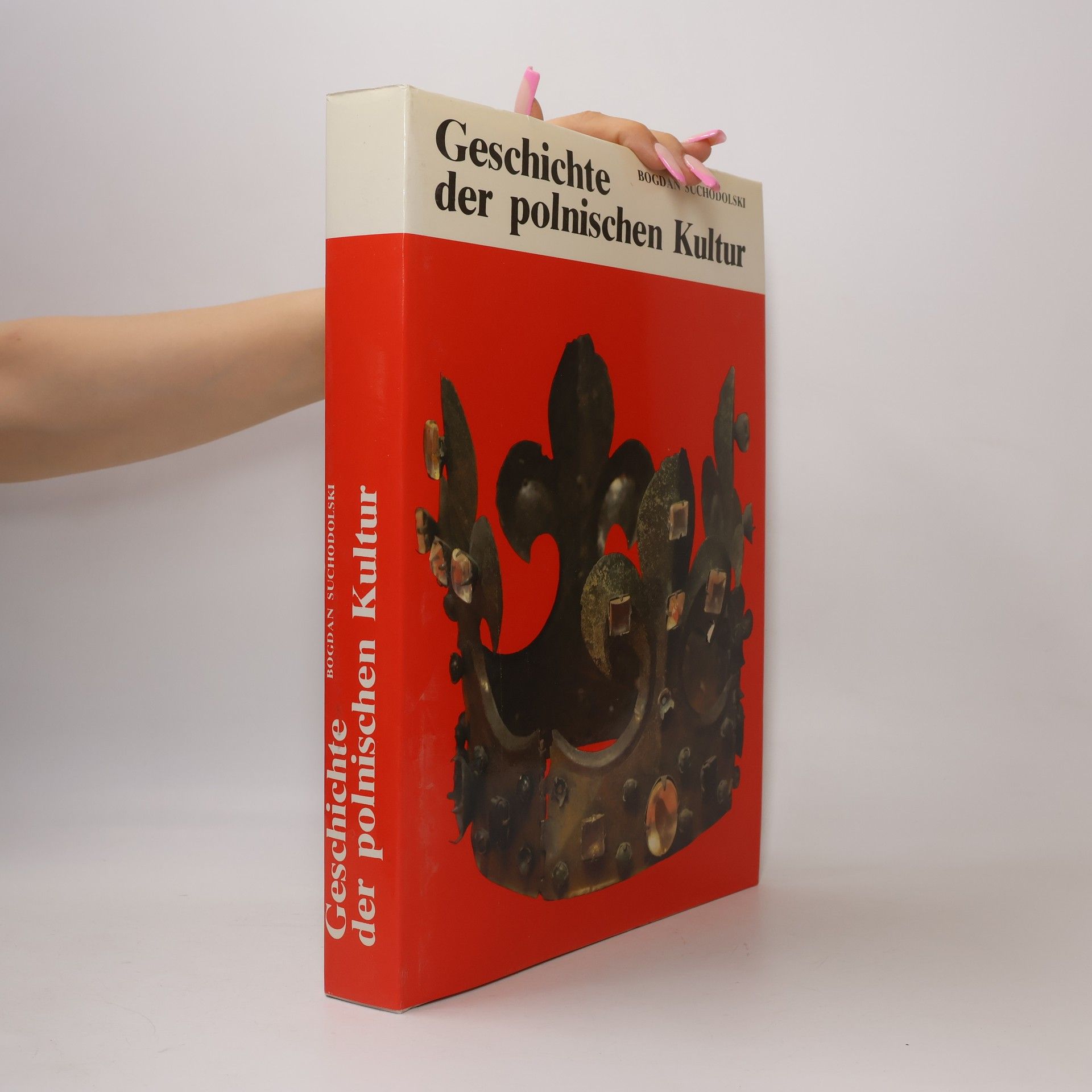 Bogdan Suchodolski Geschichte der polnischen Kultur
