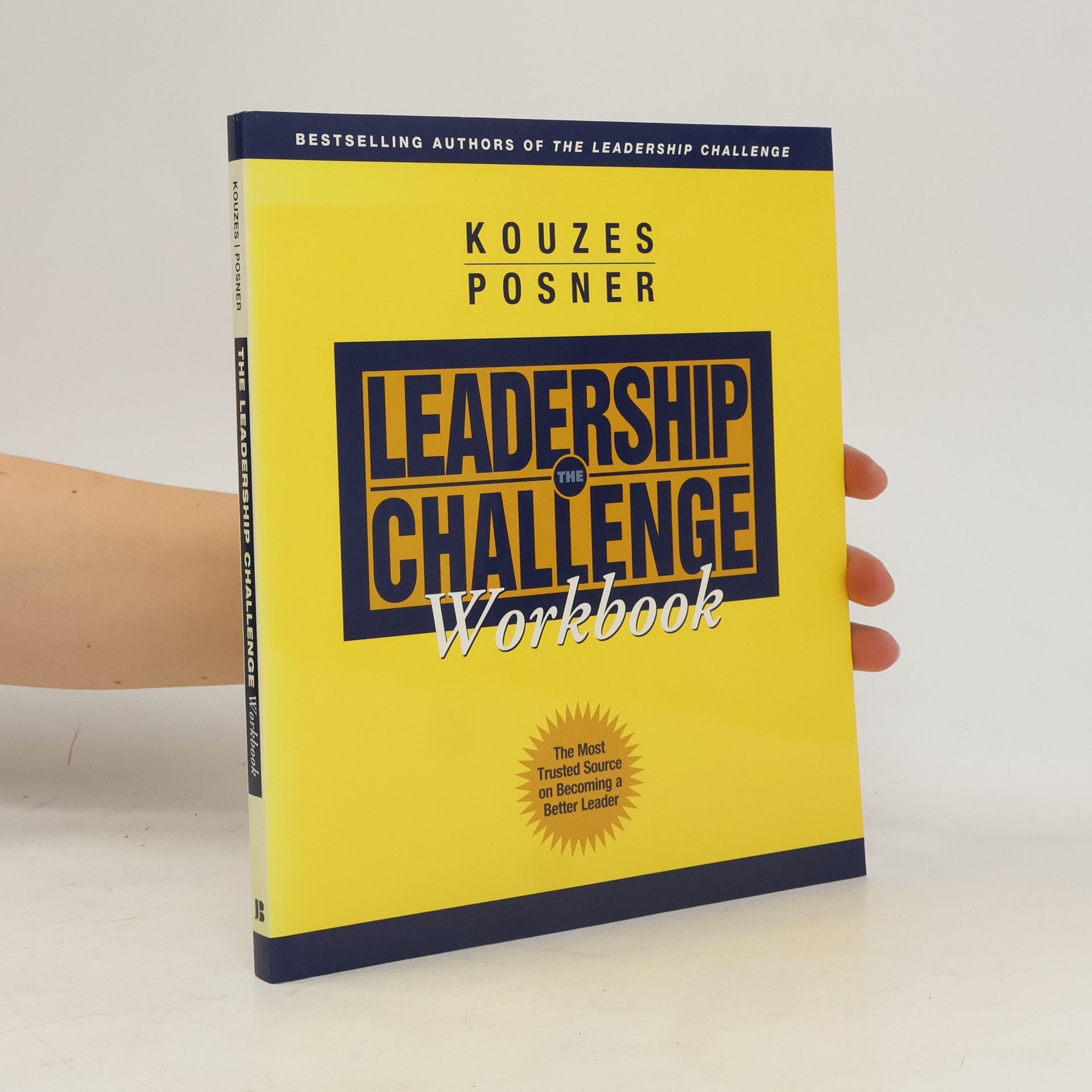 James M. Kouzes The Leadership Challenge Workbook