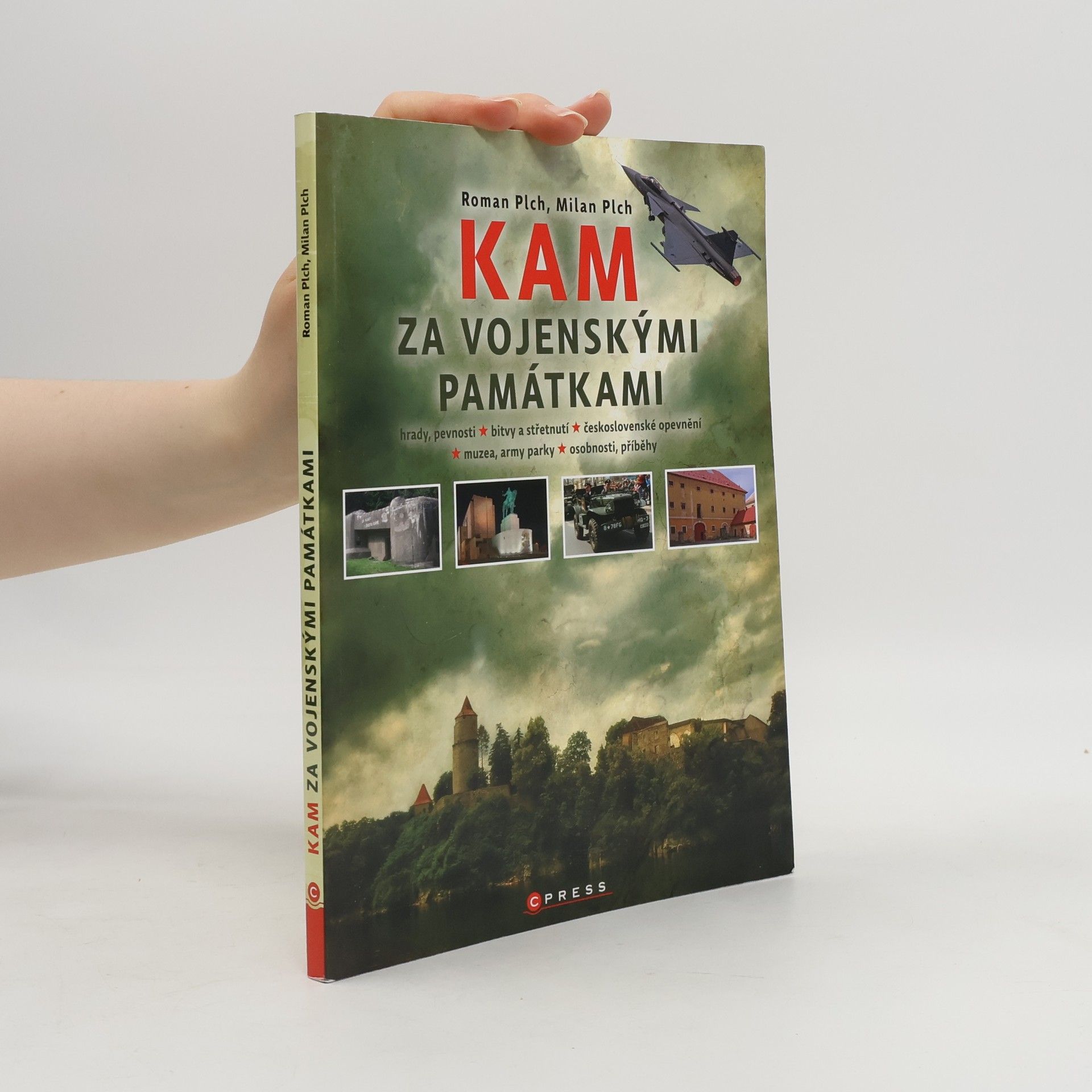 Roman Plch Kam za vojenskými památkami