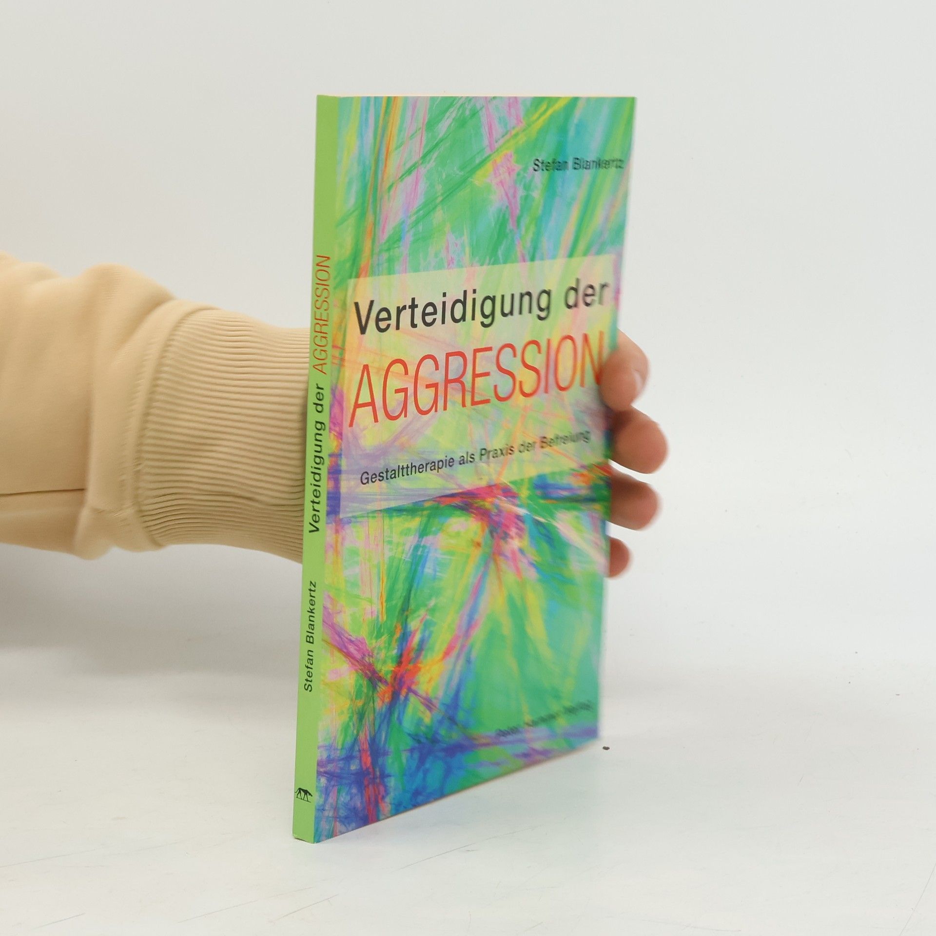 Stefan Blankertz Verteidigung der Aggression
