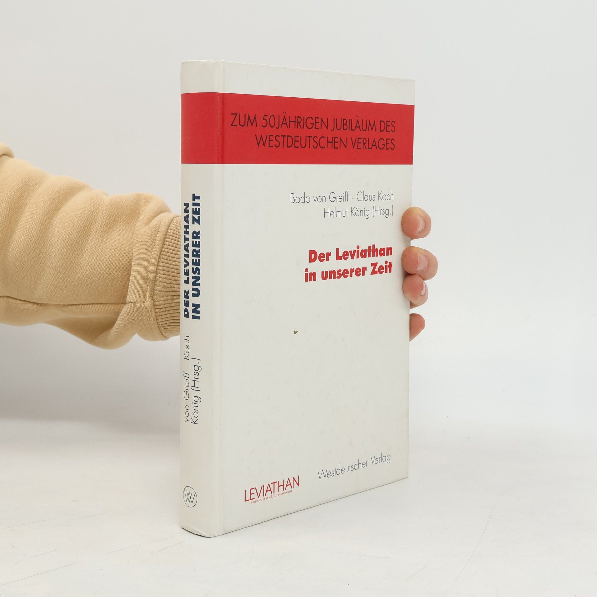 Leviathan Zeitschrift für Sozialwissenschaft: Der Leviathan in unserer Zeit
