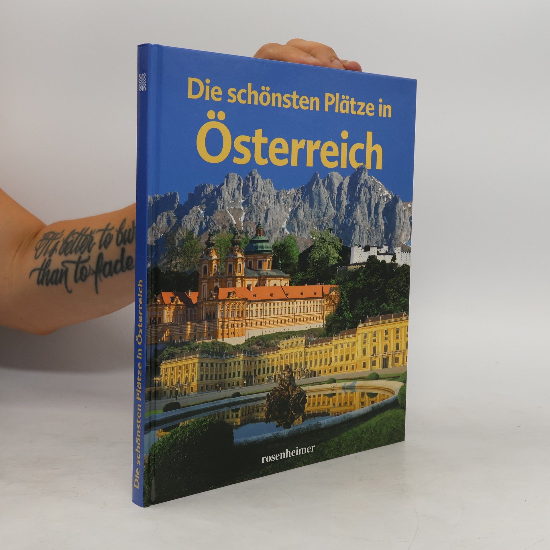 Reinhard Kriechbaum Die schönsten Plätze in Österreich