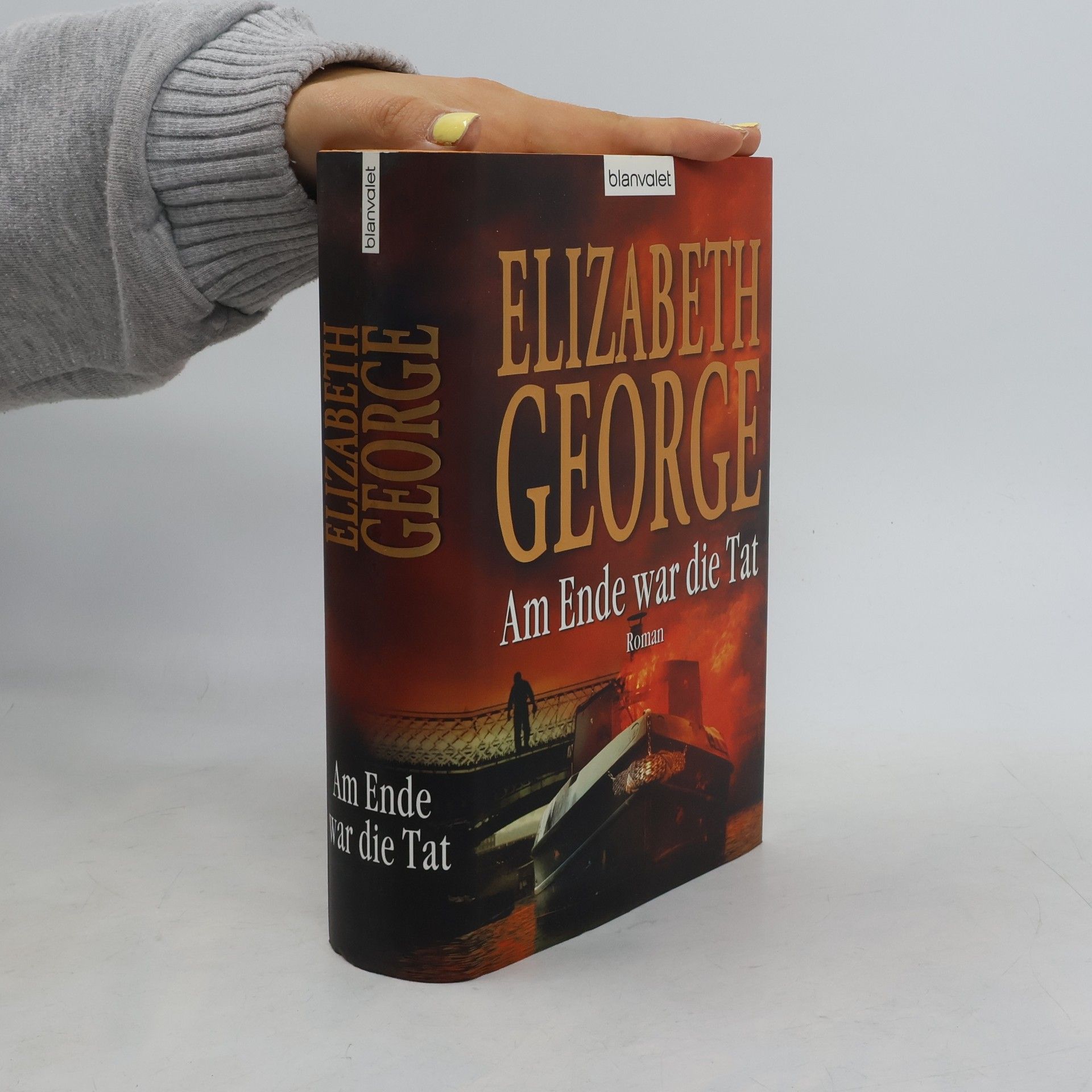 Elizabeth George Am Ende war die Tat