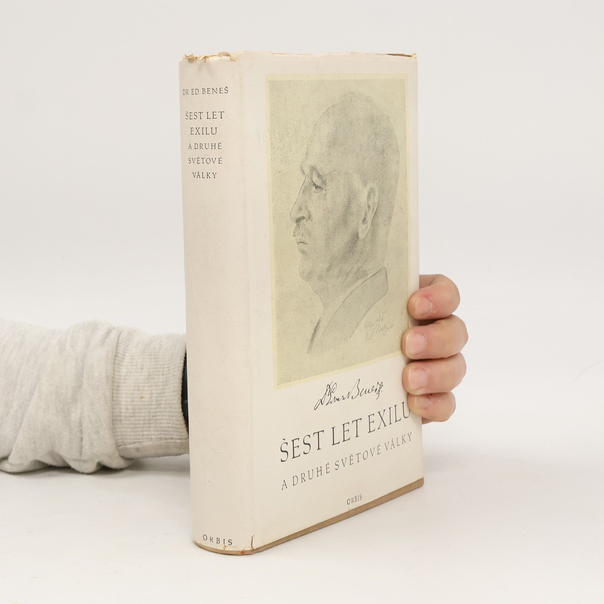 Edvard Beneš Šest let exilu a druhé světové války