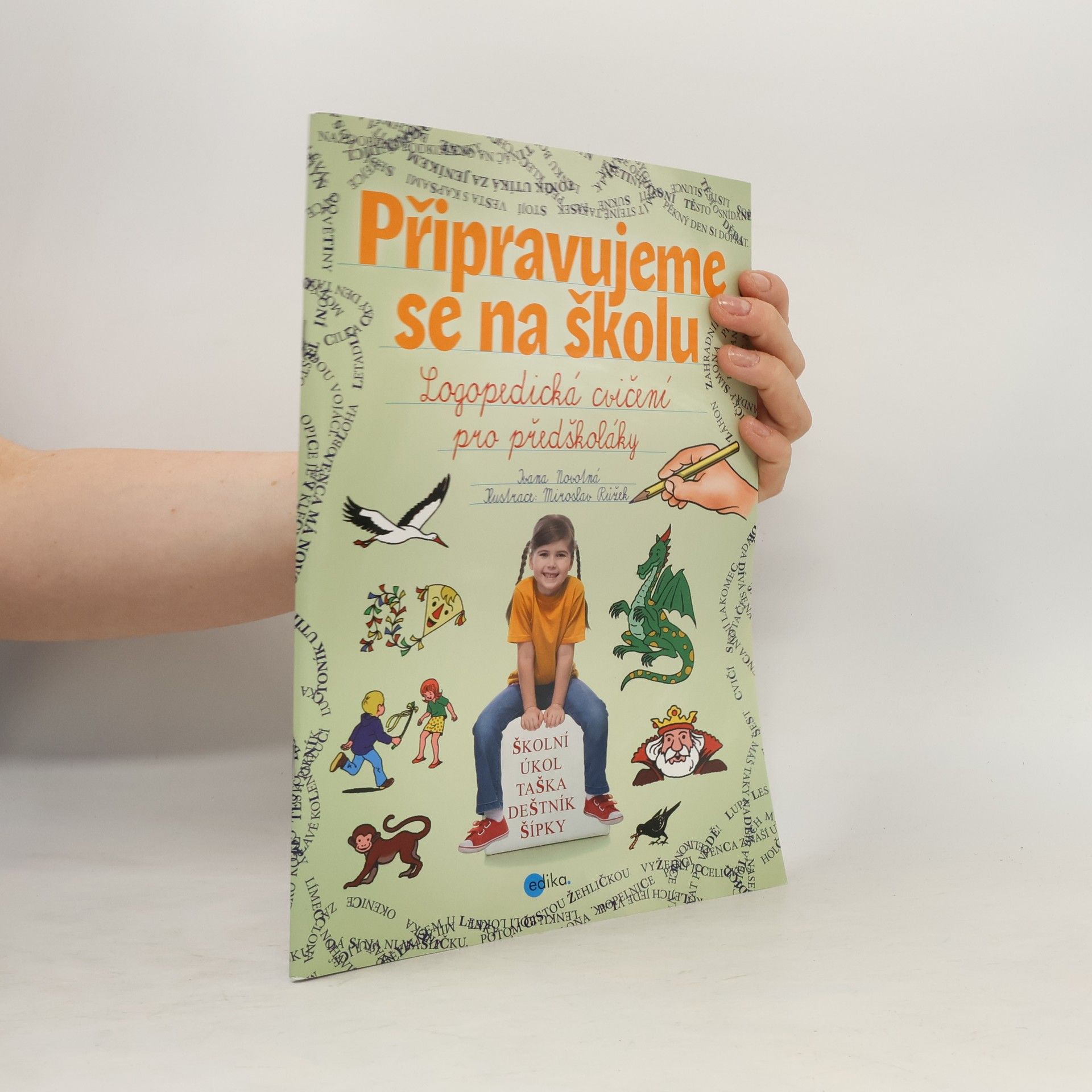 Ivana Novotná Připravujeme se na školu : logopedická cvičení pro předškoláky