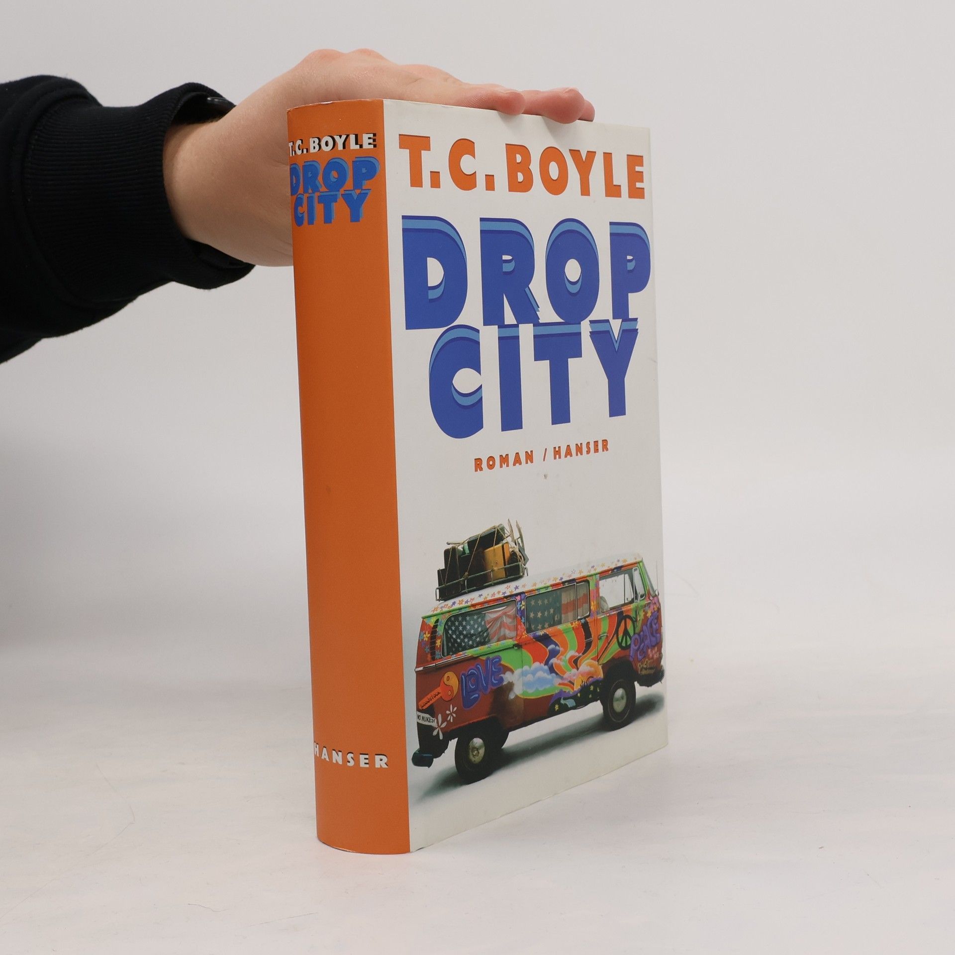 T. C. Boyle Drop City