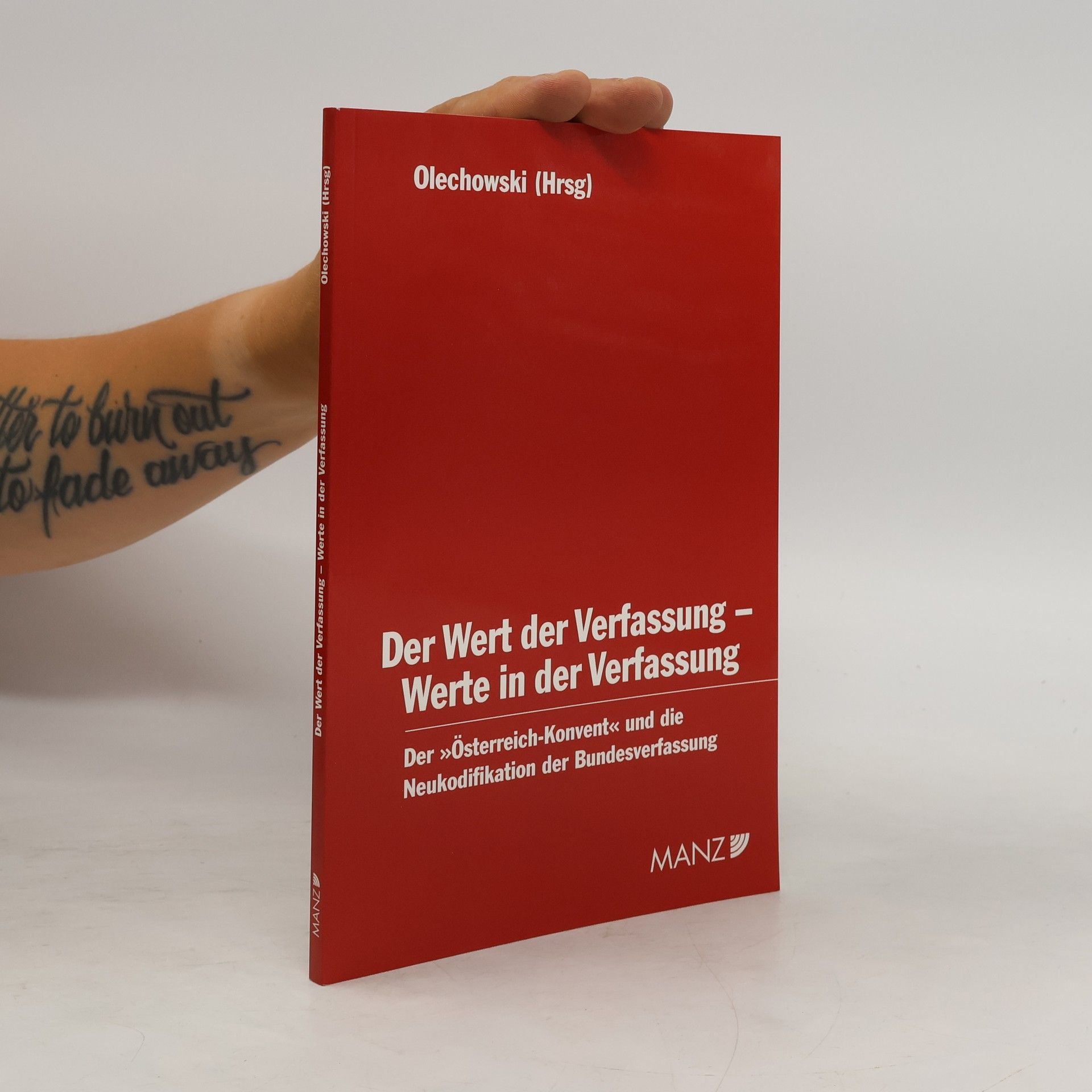 Thomas Olechowski Der Wert der Verfassung - Werte in der Verfassung