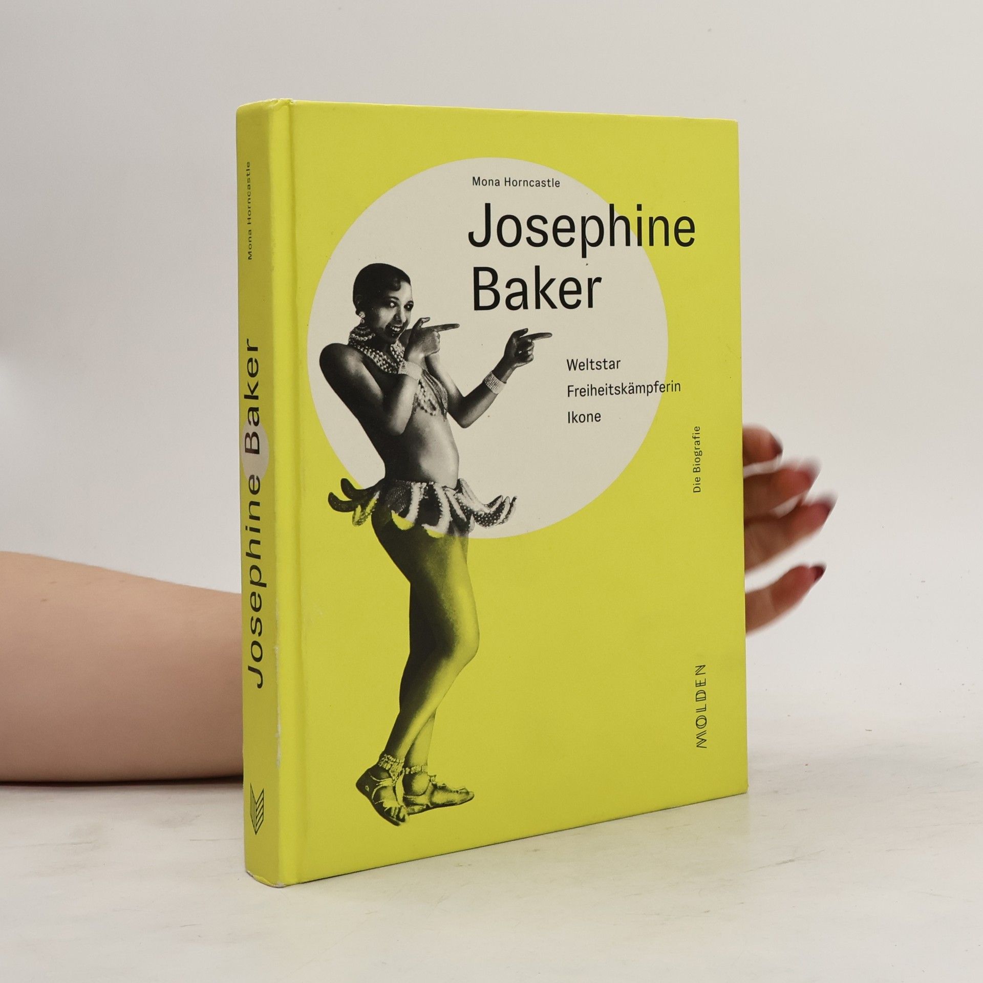 Josephine Baker : Weltstar, Freiheitskämpferin, Ikone