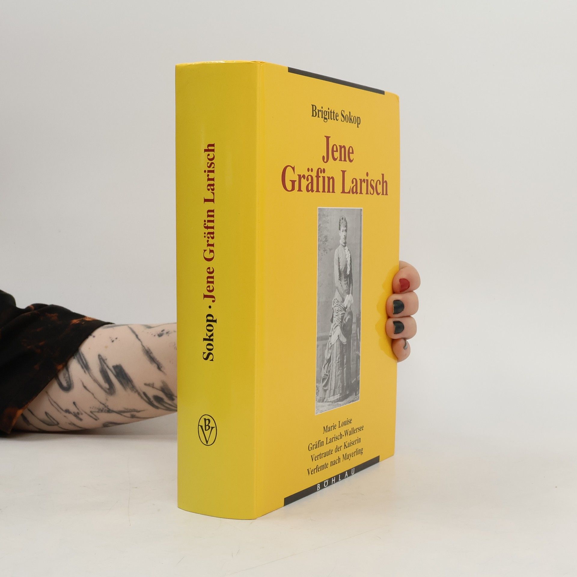 Brigitte Sokop Jene Gräfin Larisch ...