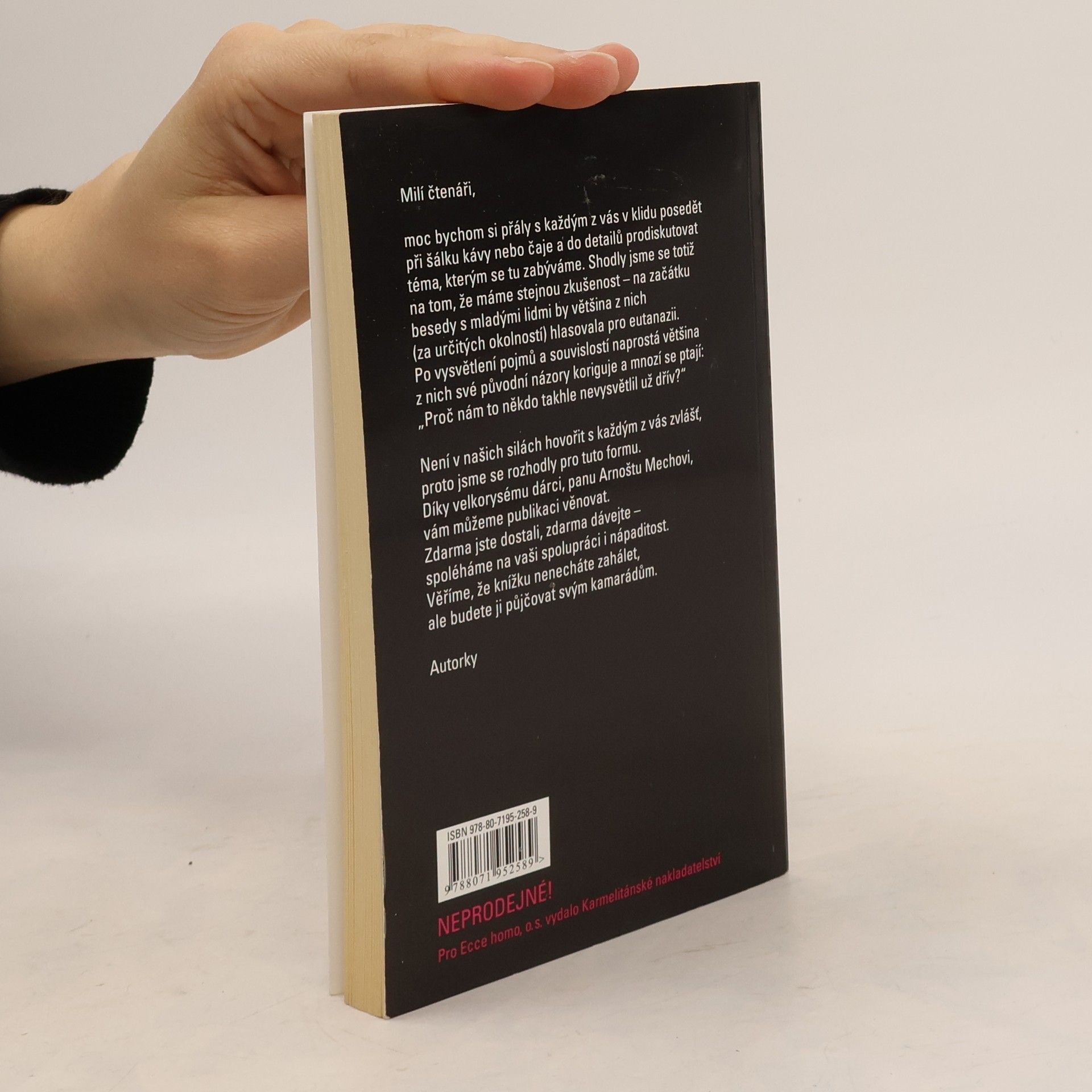 Various authors Proč ne eutanazii, aneb, Být či nebýt?