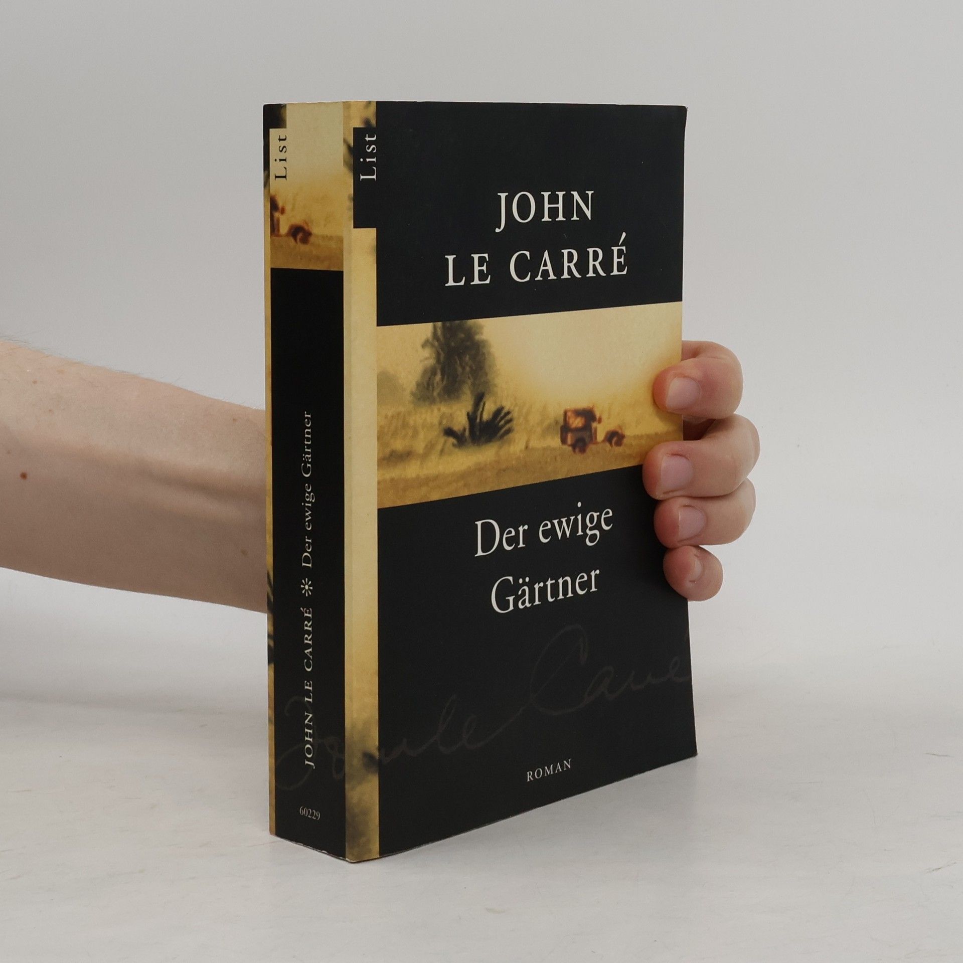 John le Carré Der ewige Gärtner