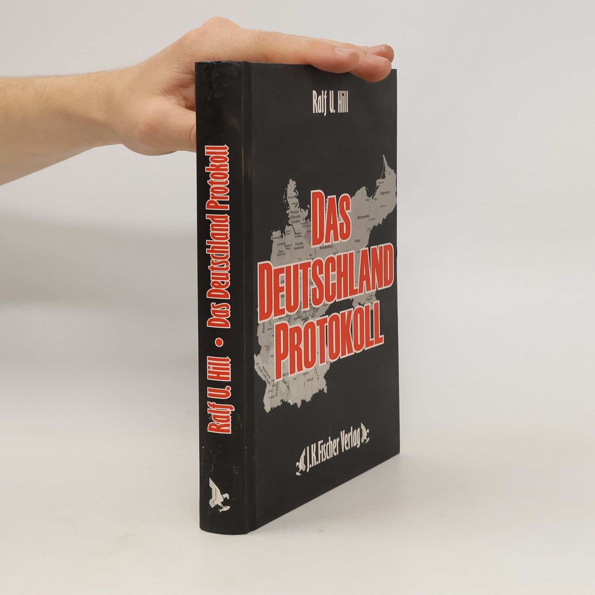 Ralf U. Hill Das Deutschland Protokoll