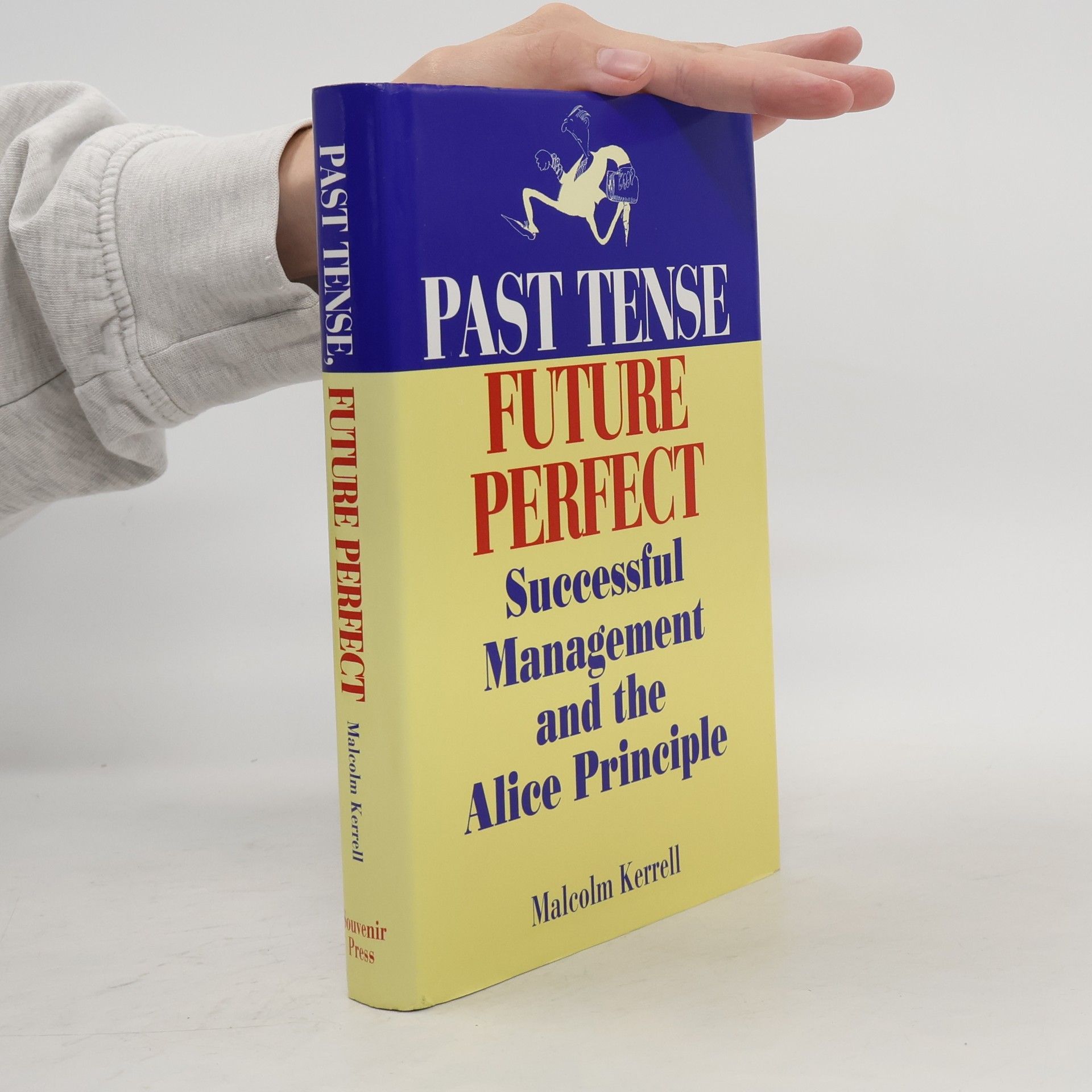 Malcolm Kerrell Past Tense, Future Perfect