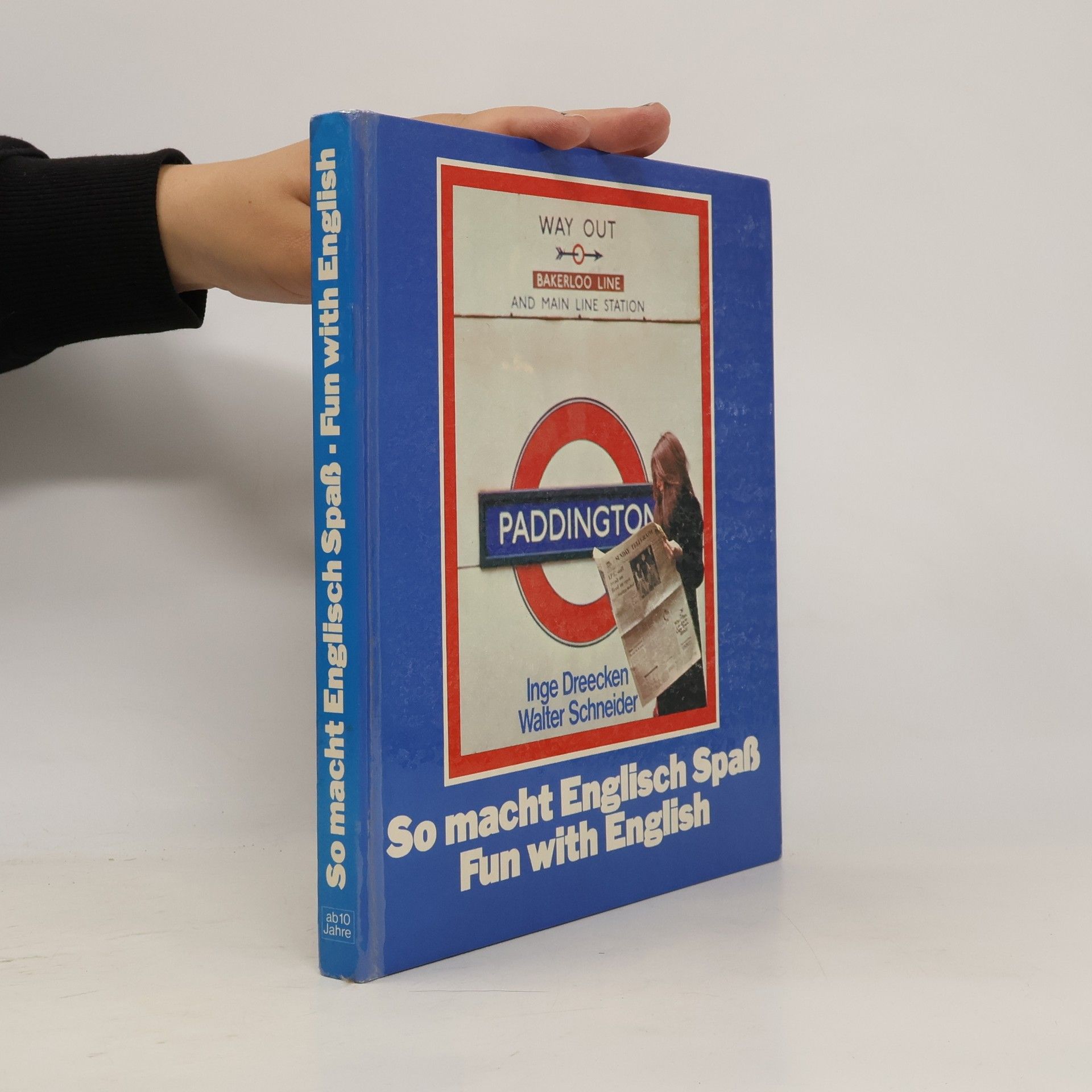 Margret Walter-Schneider So macht Englisch Spass: Fun with English