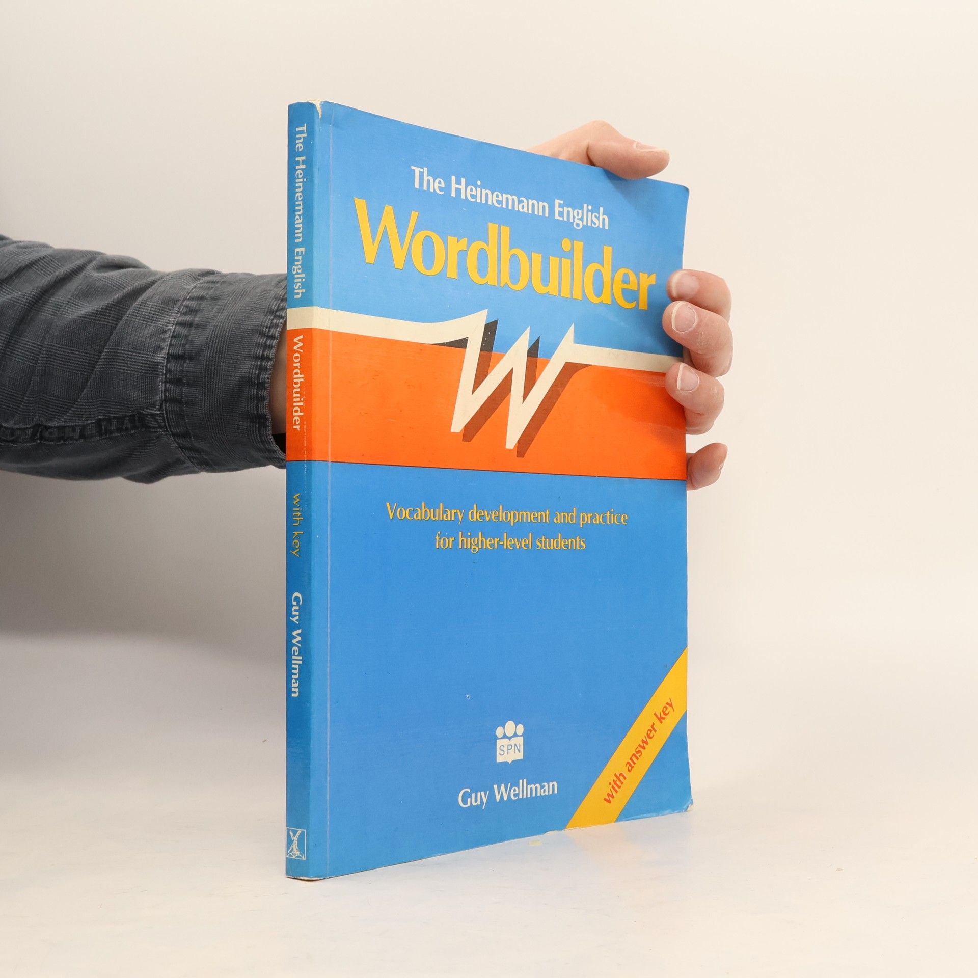 Guy Wellman The Heinemann English wordbuilder. Vocabulary development and practice for higher-level students. With answer key