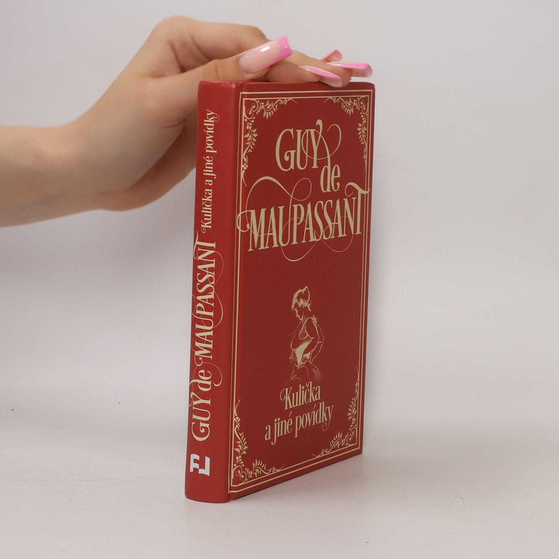 Guy de Maupassant Kulička a jiné povídky