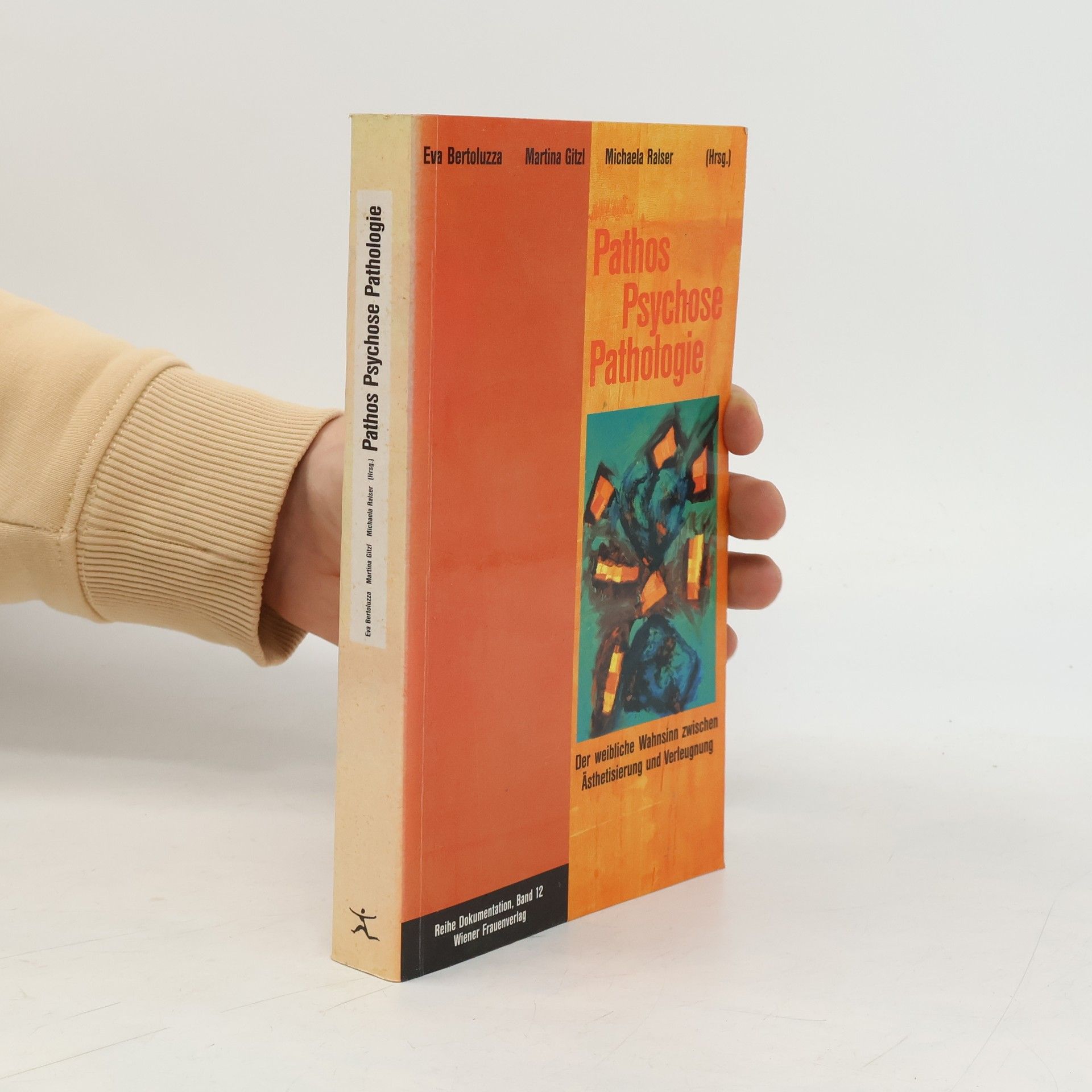 Eva Bertoluzza Pathos, Psychose, Pathologie
