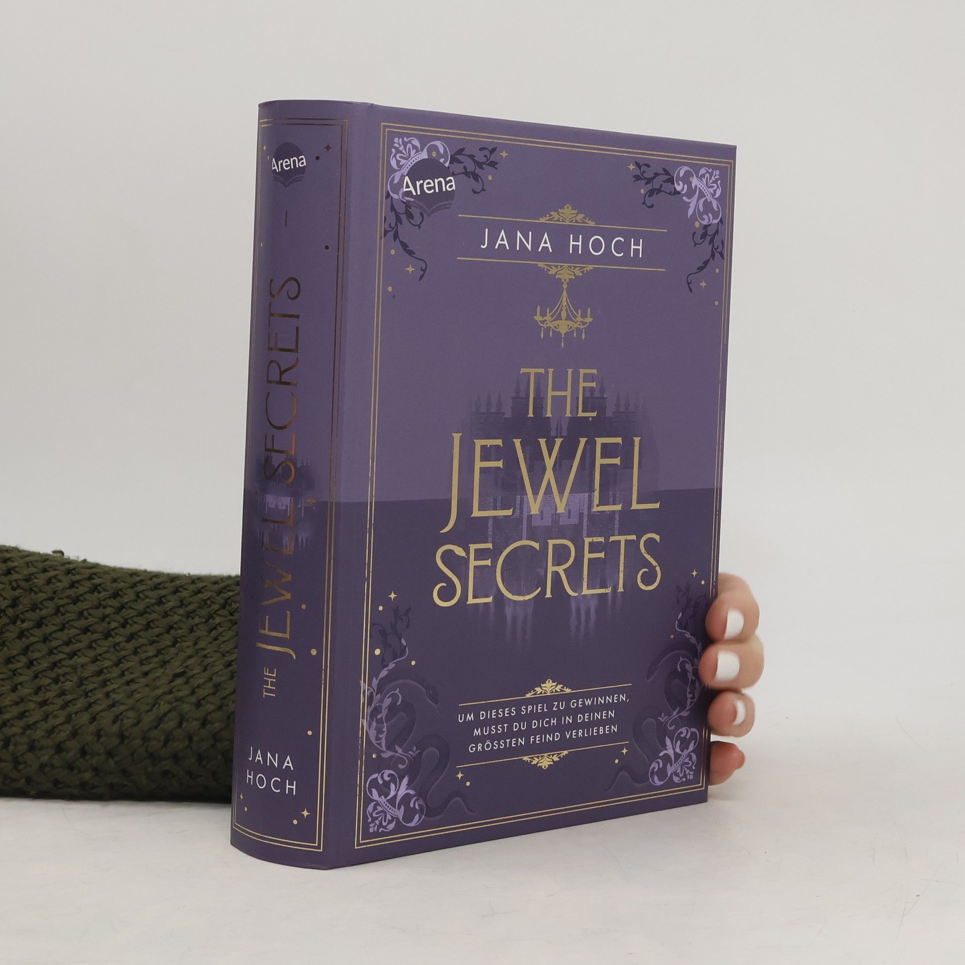 Jana Hoch The Jewel Secrets (1). Um dieses Spiel zu gewinnen, musst du dich in deinen größten Feind verlieben