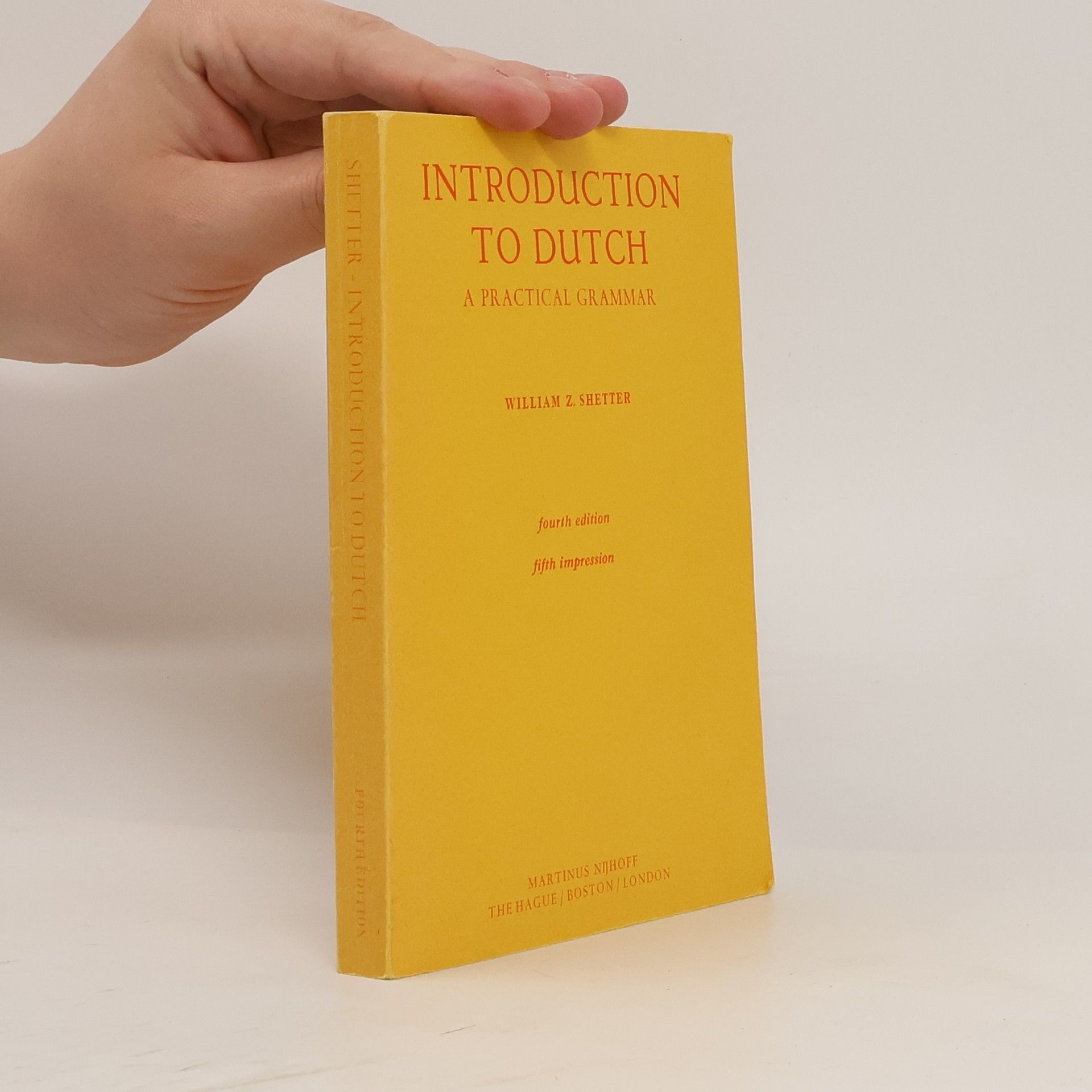 William Z. Shetter Introduction to Dutch