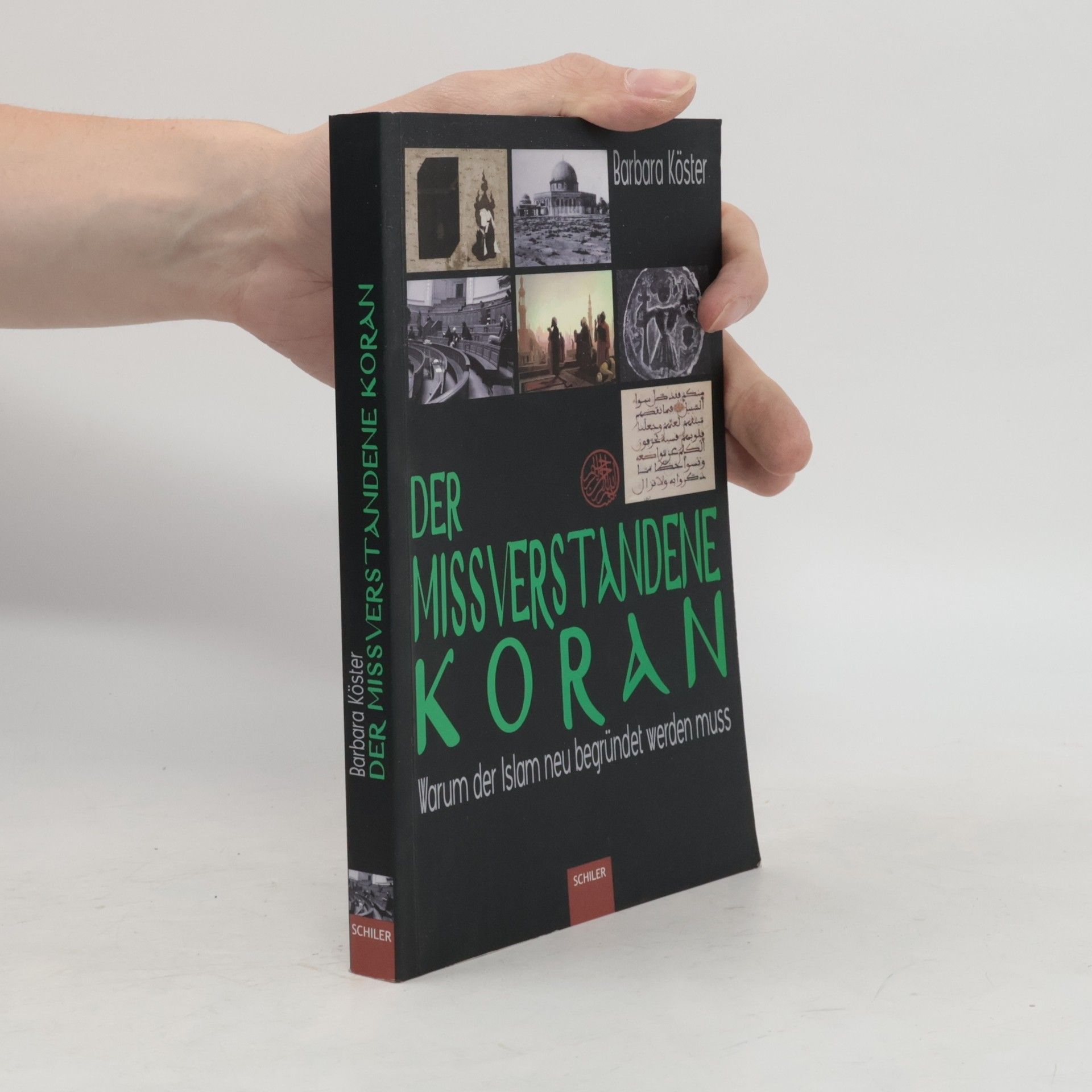 Barbara Köster Der missverstandene Koran