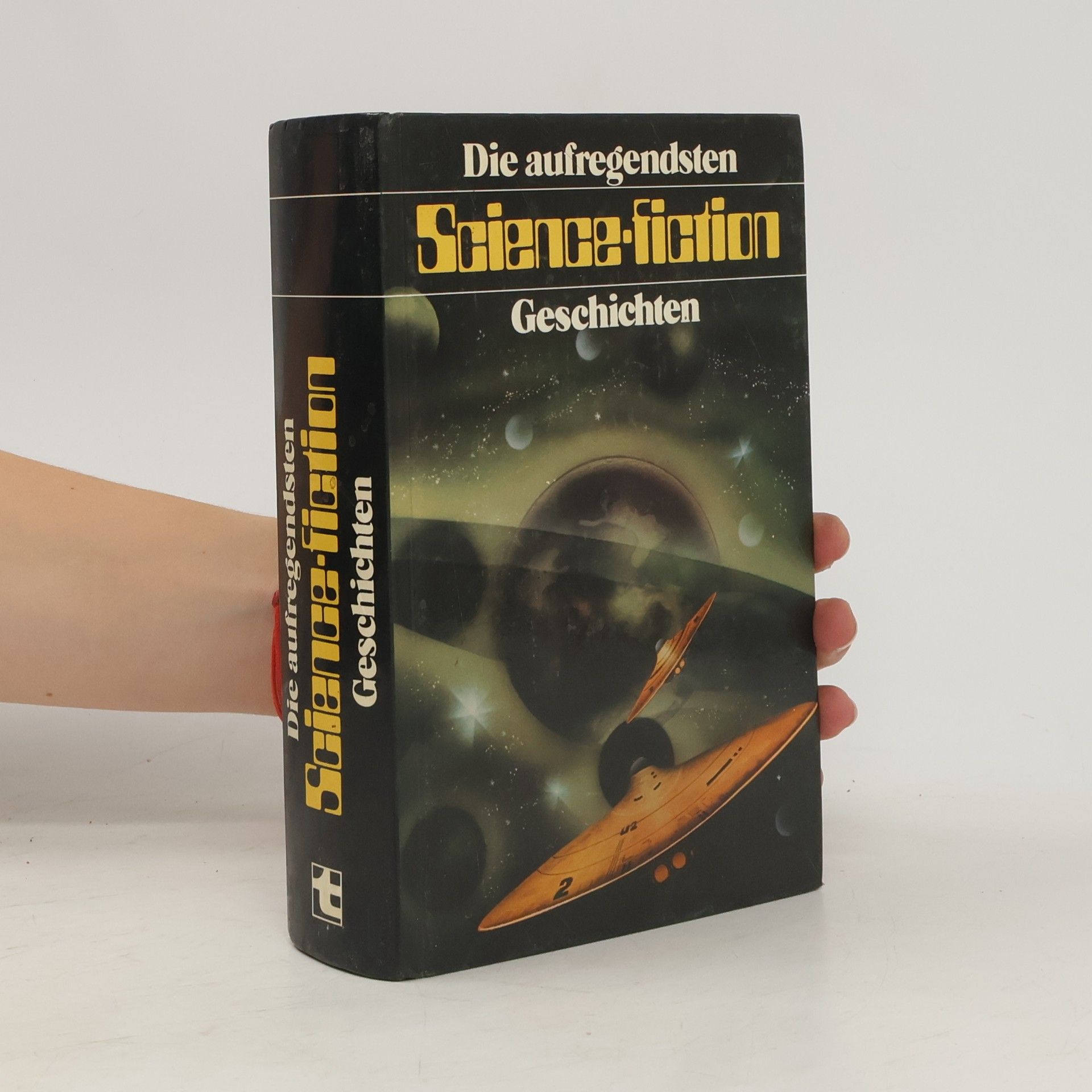 kolektiv Die aufregendsten Science-fiction. Geschichten