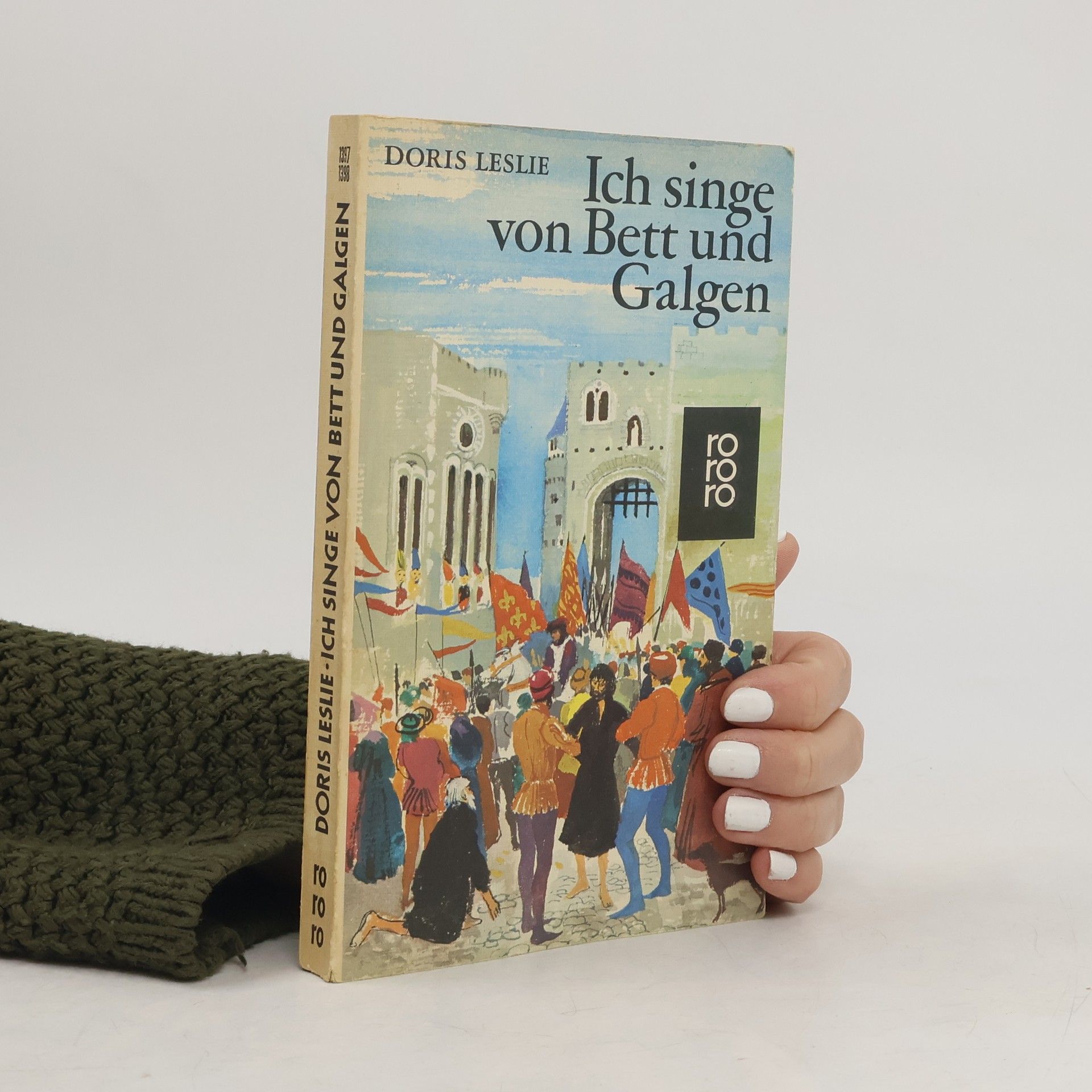 Doris Leslie Ich singe von Bett und Galgen