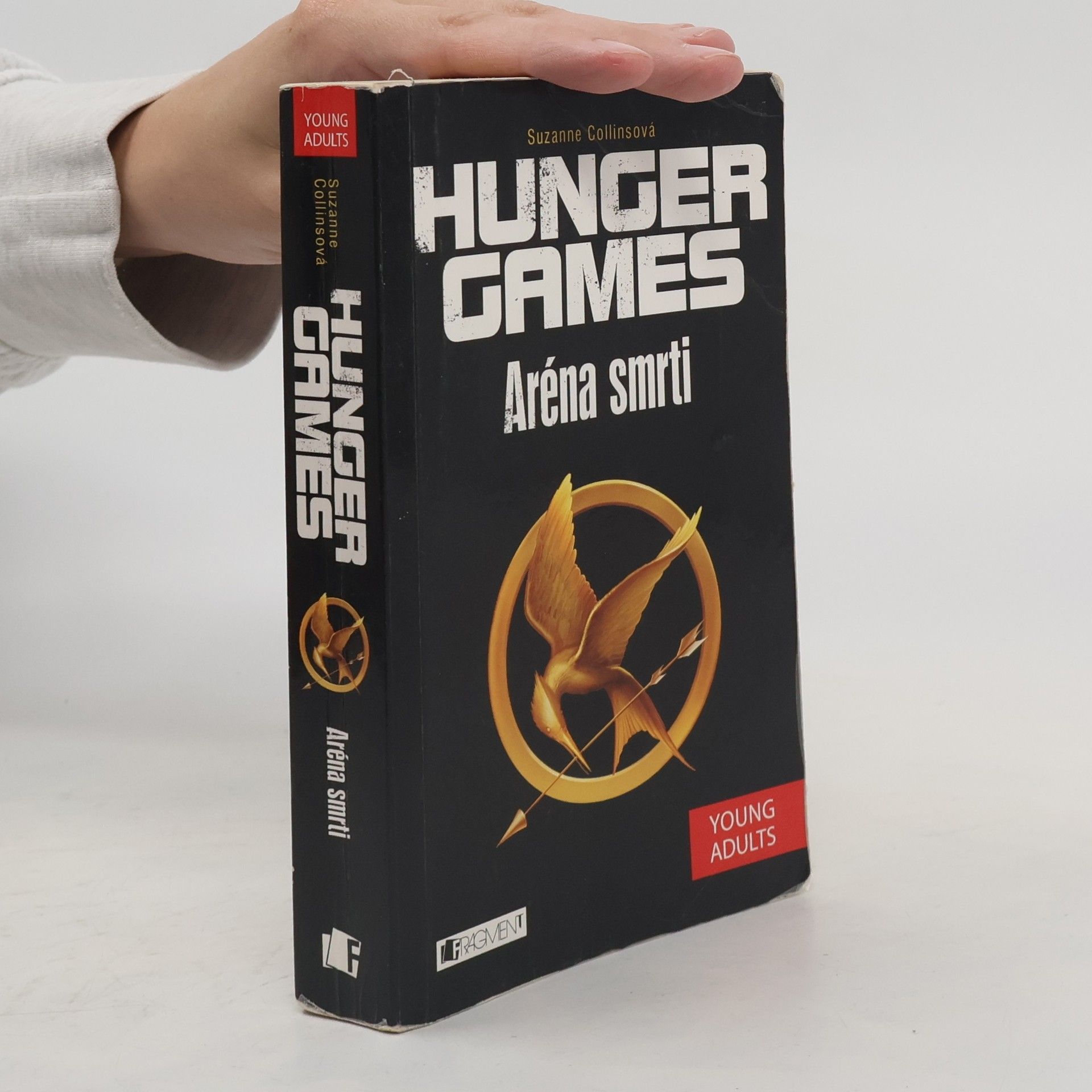 Suzanne Collins Hunger games. Aréna smrti