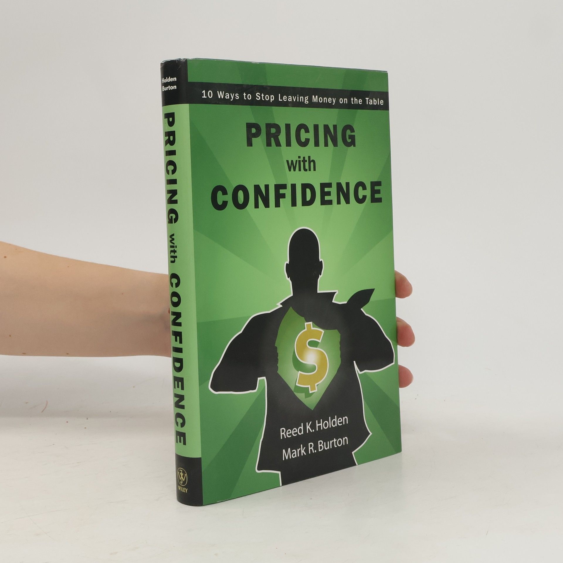 Pricing with confidence: 10 ways to stop leaving money on the table