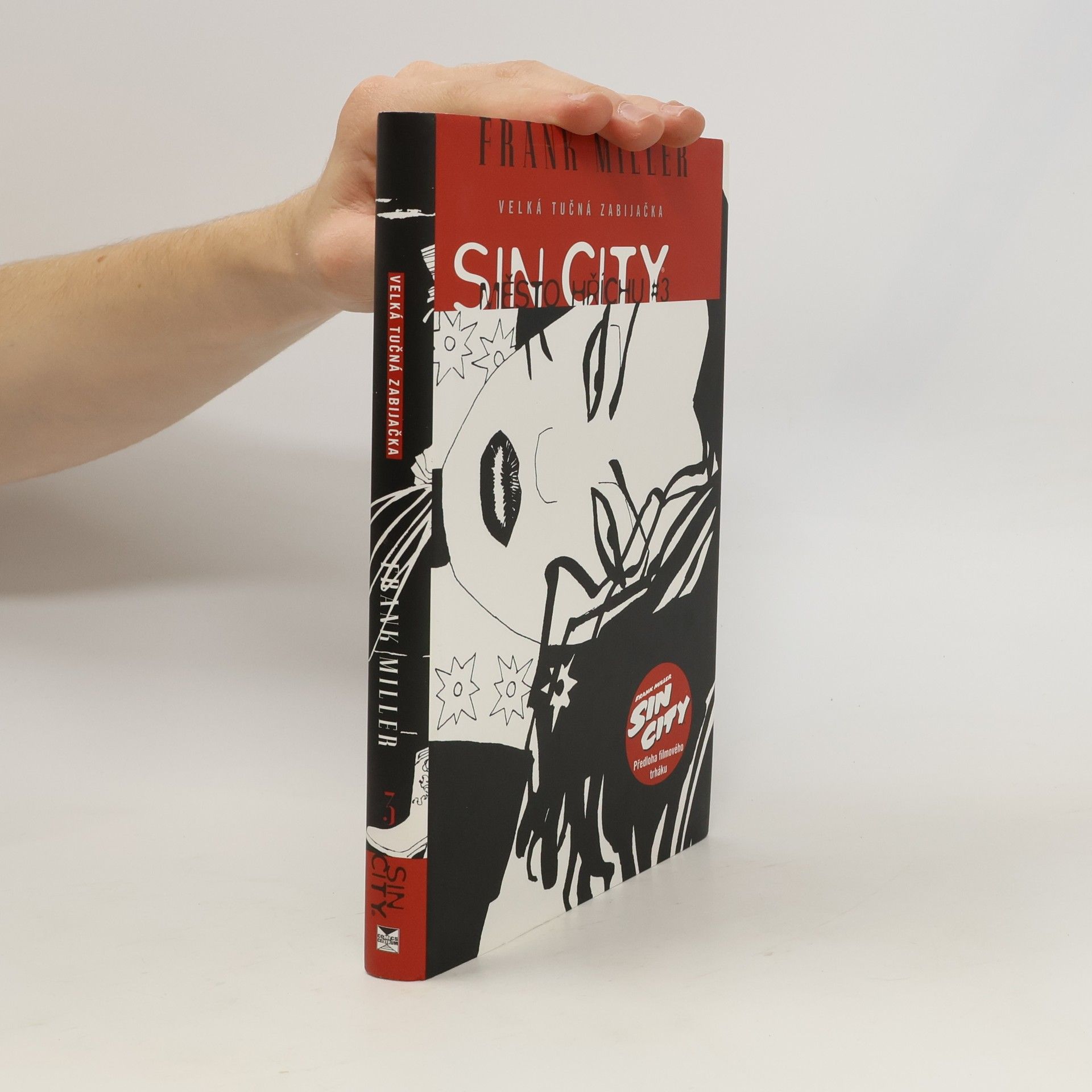 Frank Miller Sin City. Město hříchu 3. Velká tučná zabijačka