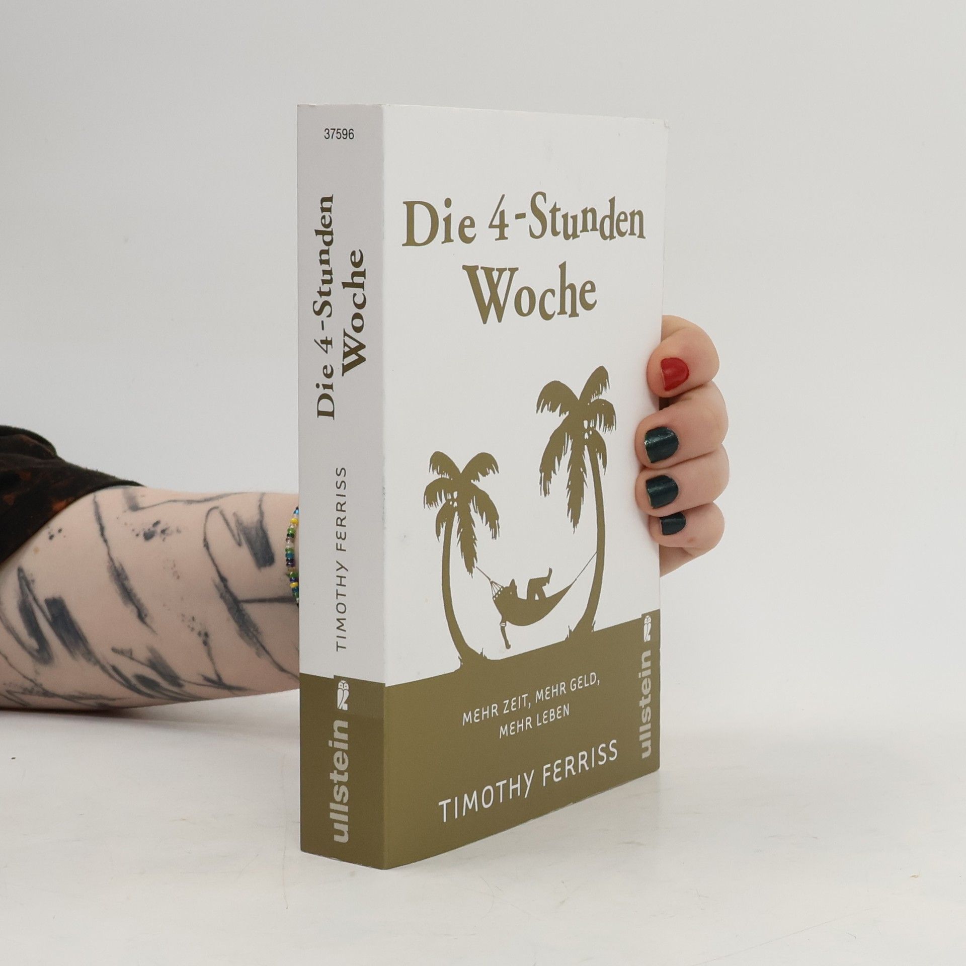 Timothy Ferriss Die 4-Stunden-Woche