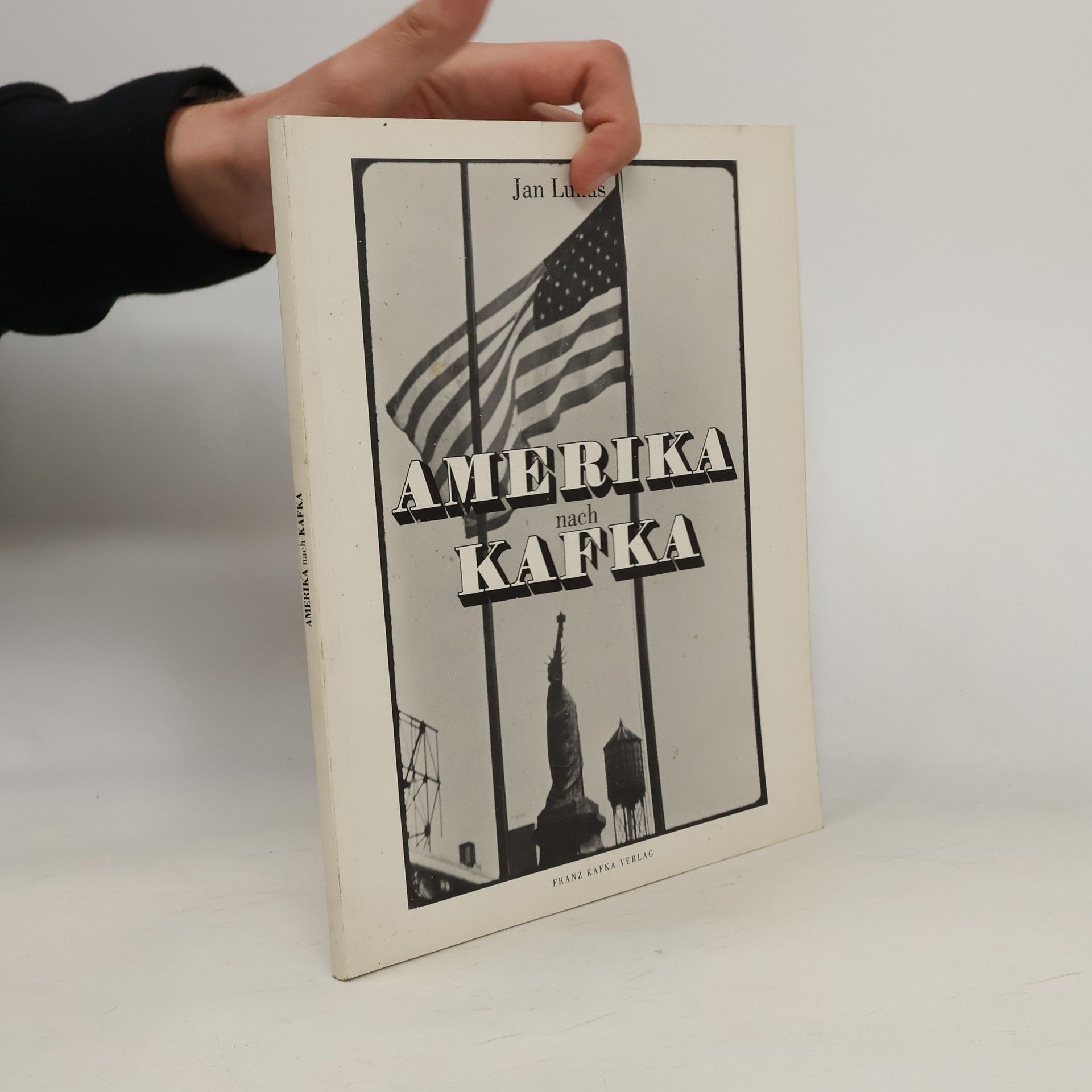Jan Lukas Amerika nach Kafka