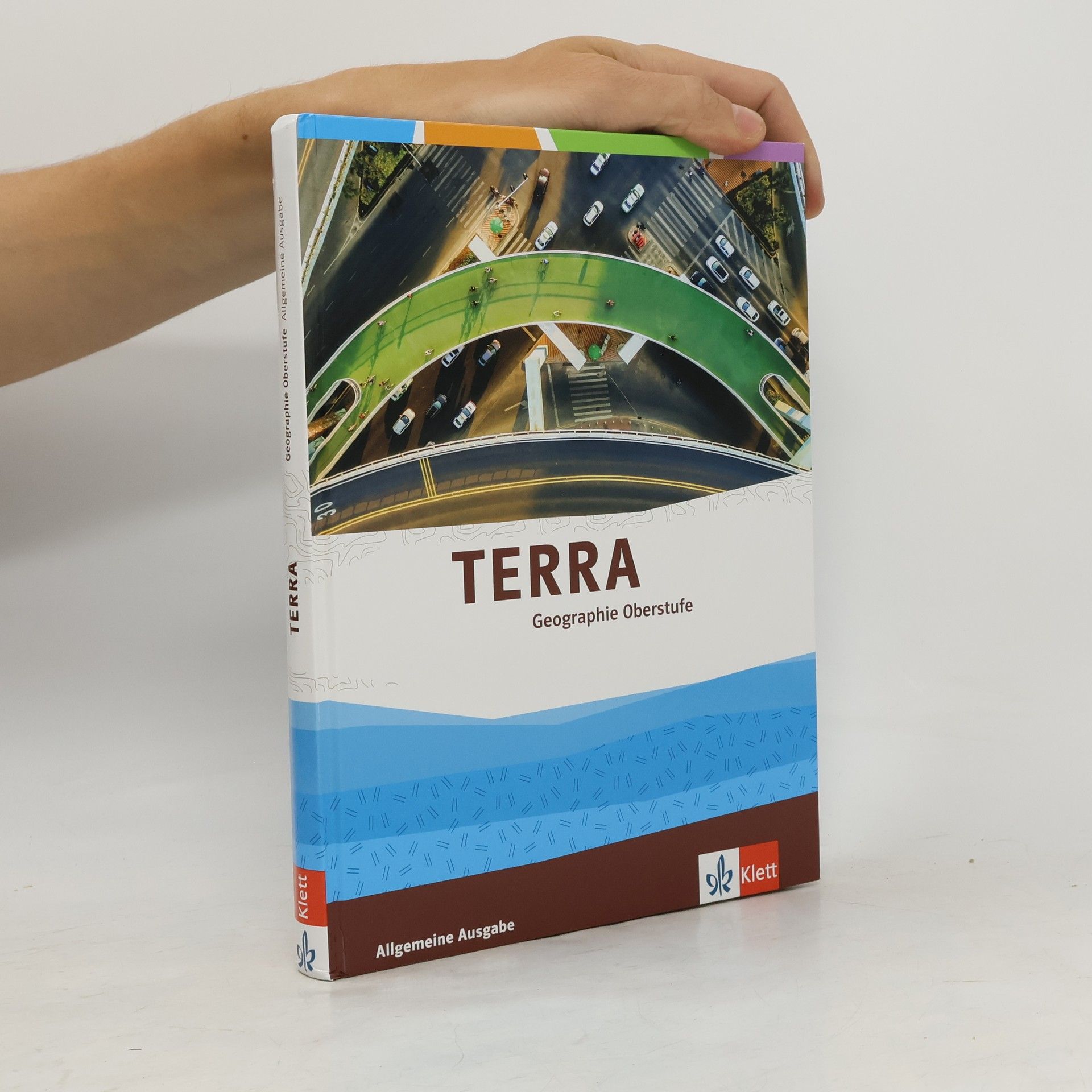 Klett Ernst /Schulbuch TERRA Erdkunde Oberstufe. Schülerbuch Klasse 10-13