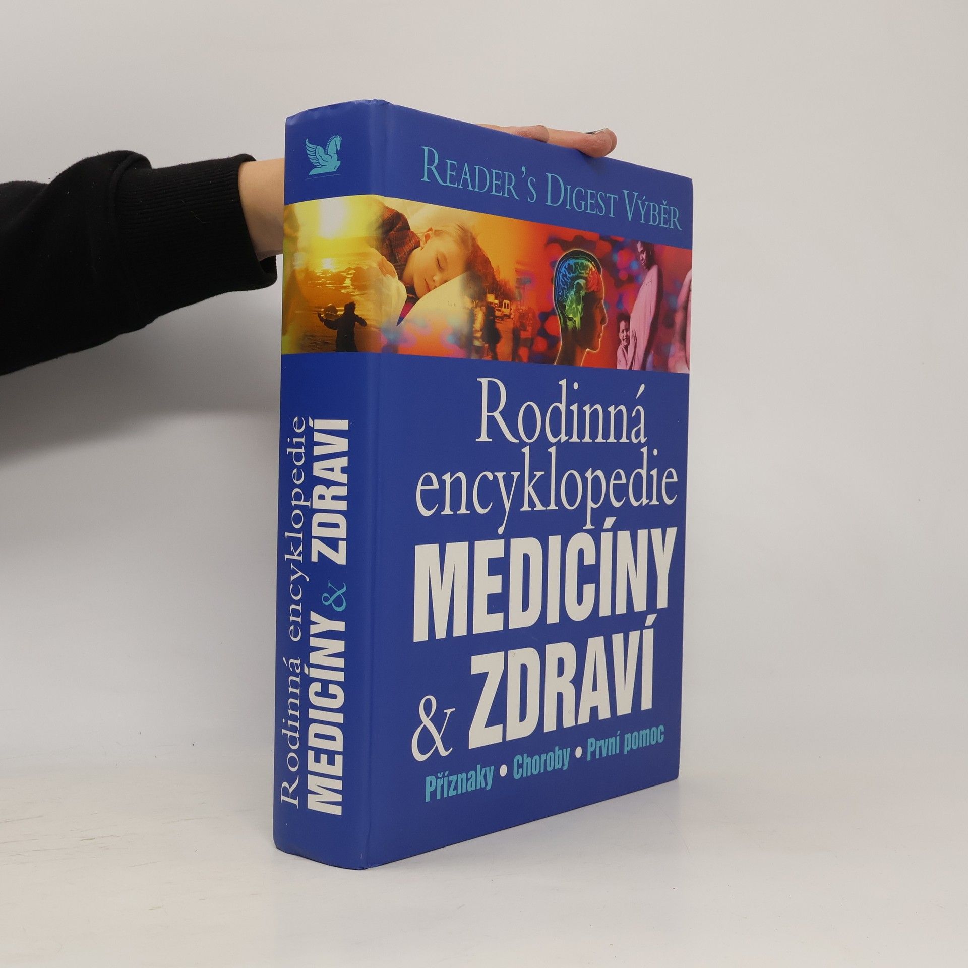 Collectif d'auteurs Rodinná encyklopedie medicíny a zdraví