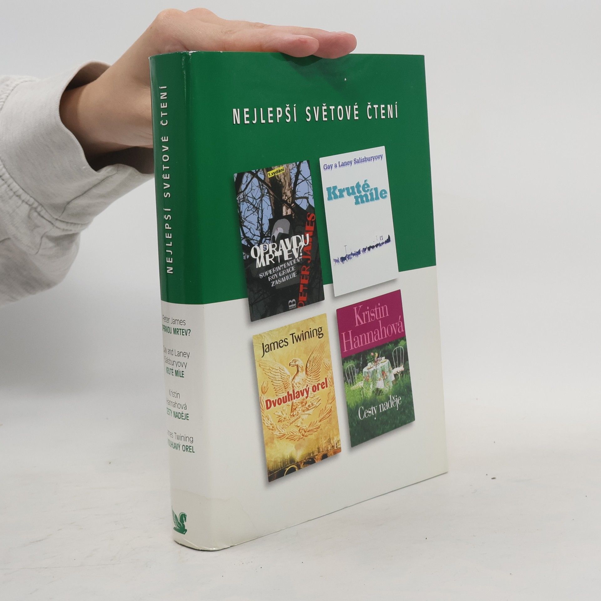 Kristin Hannah Nejlepší světové čtení: Opravdu mrtev?, Kruté Míle, Cesty naděje, Dvouhlavý orel,