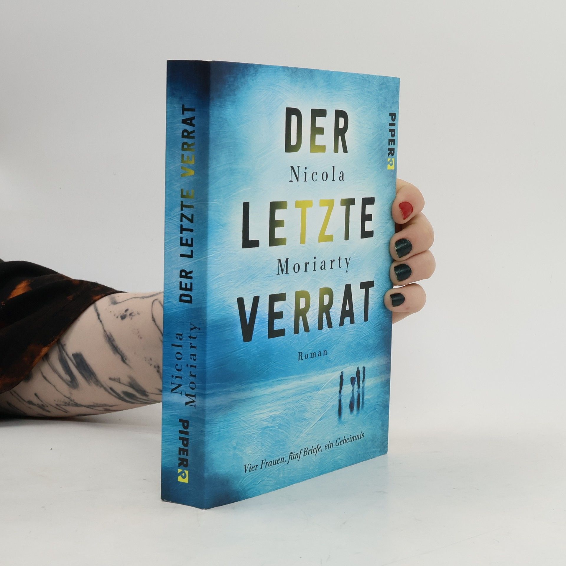 Nicola Moriarty Der letzte Verrat
