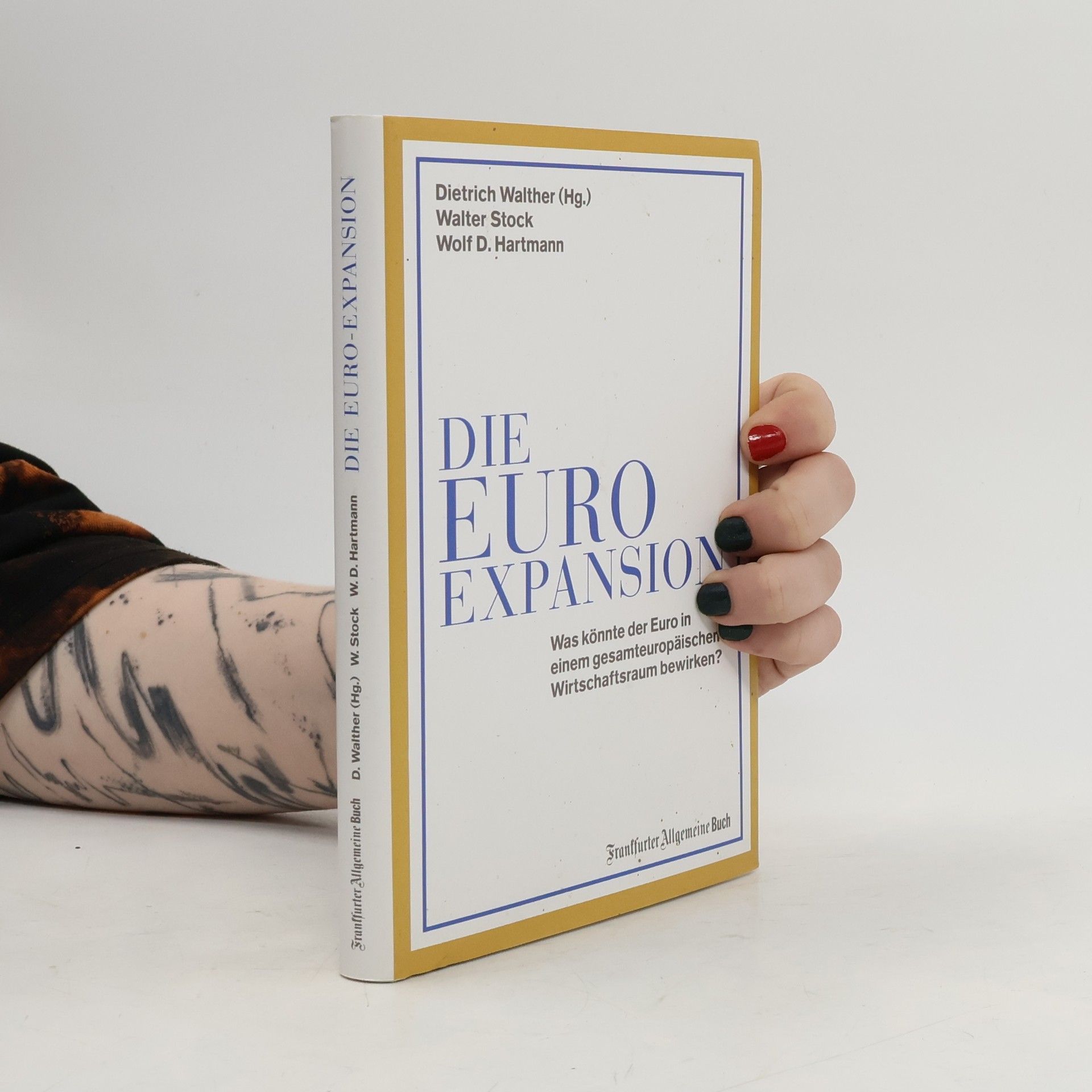 Walther von Dietrich Die Euro-Expansion