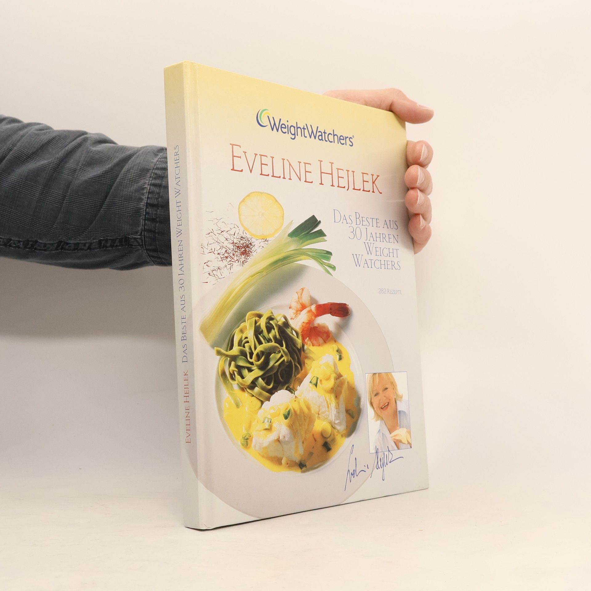 Eveline Hejlek Das beste aus 30 Jahren Weight Watchers