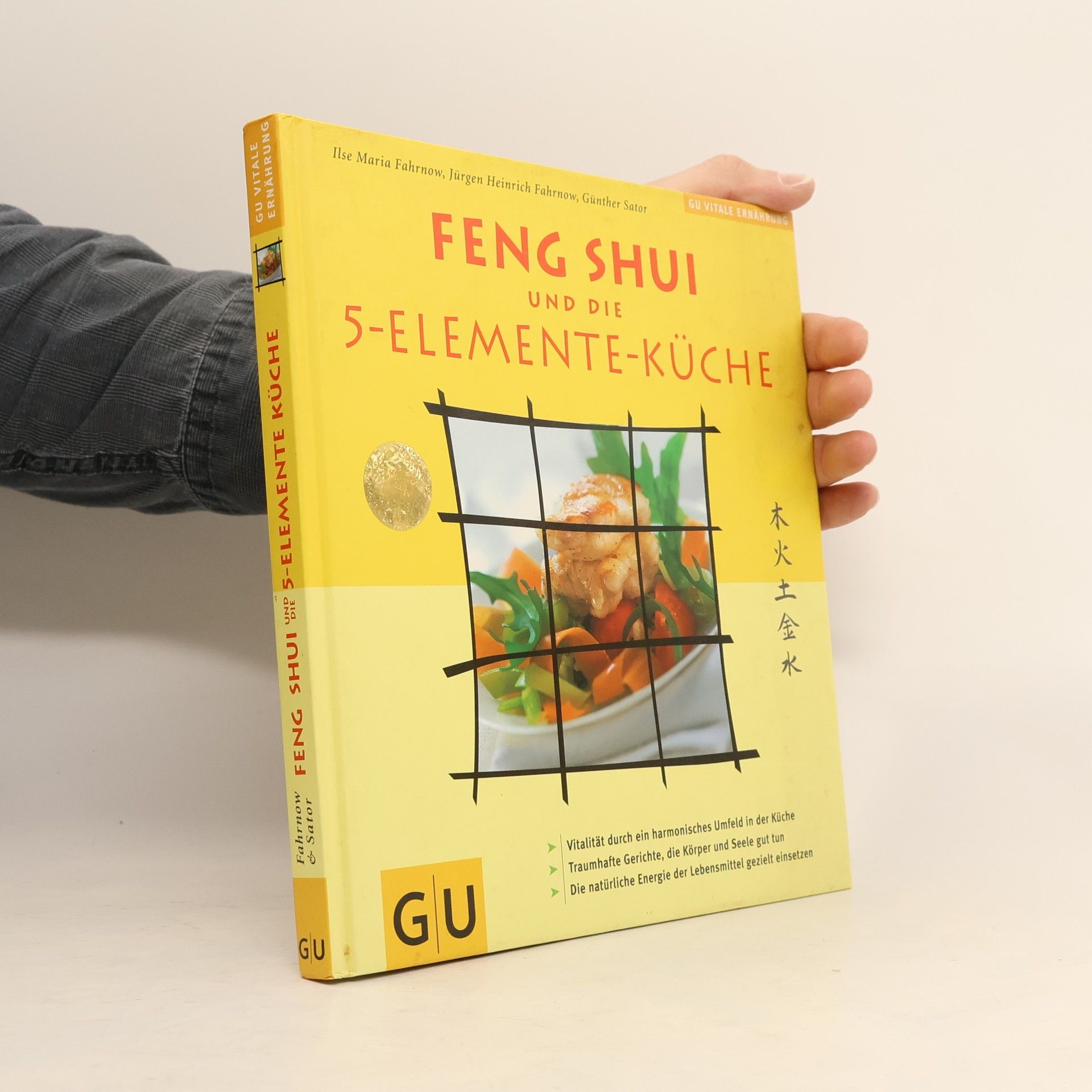 Ilse-Maria Fahrnow Feng-Shui und die 5-Elemente-Küche