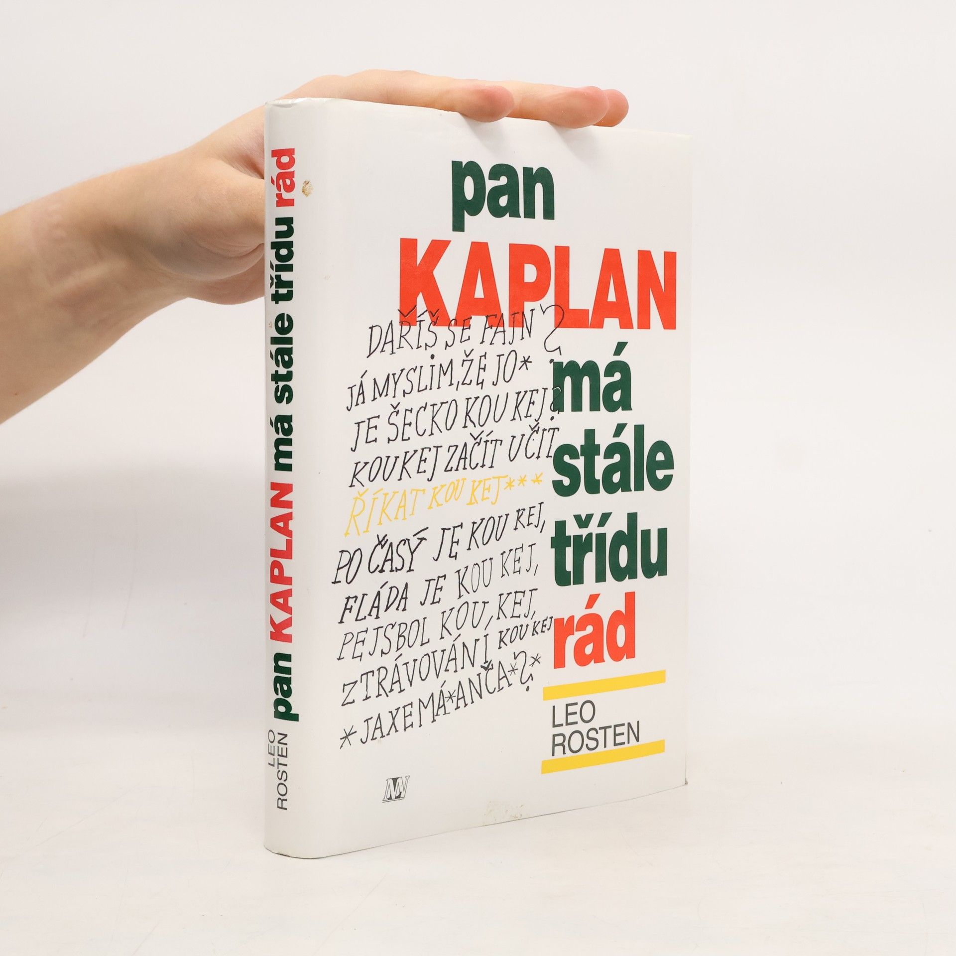 Leo Calvin Rosten Pan Kaplan má stále třídu rád