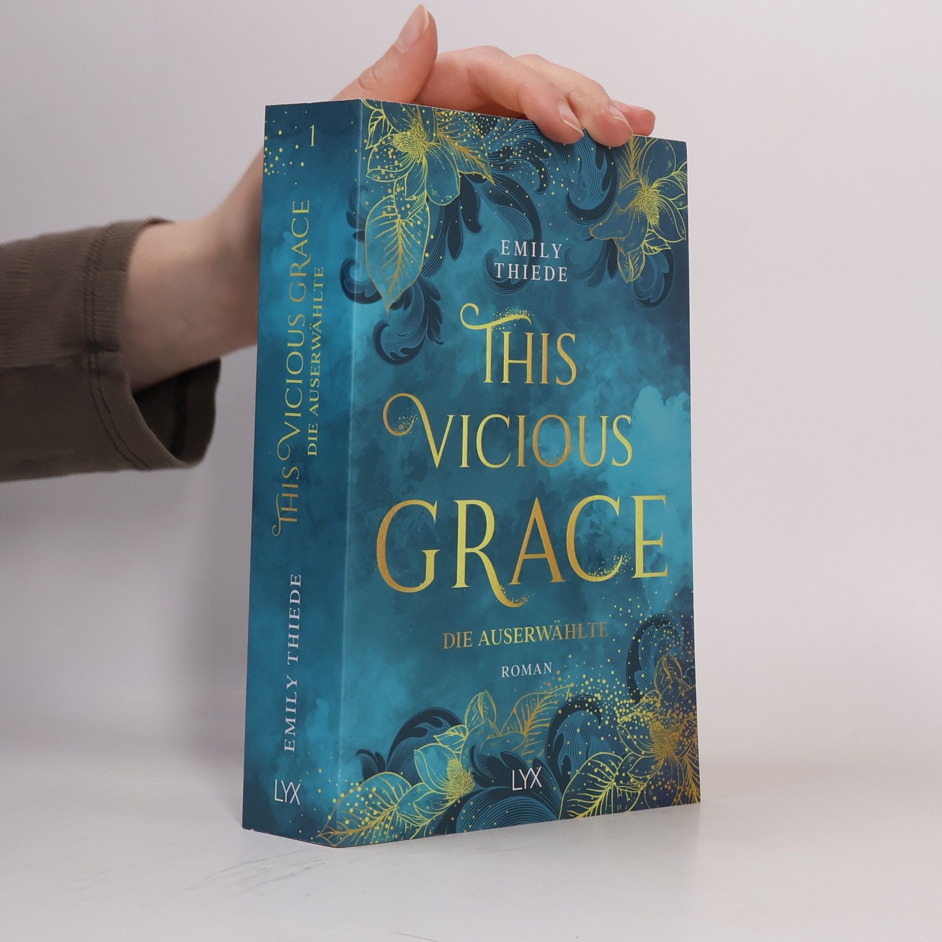 Emily Thiede This vicious grace - die Auserwählte