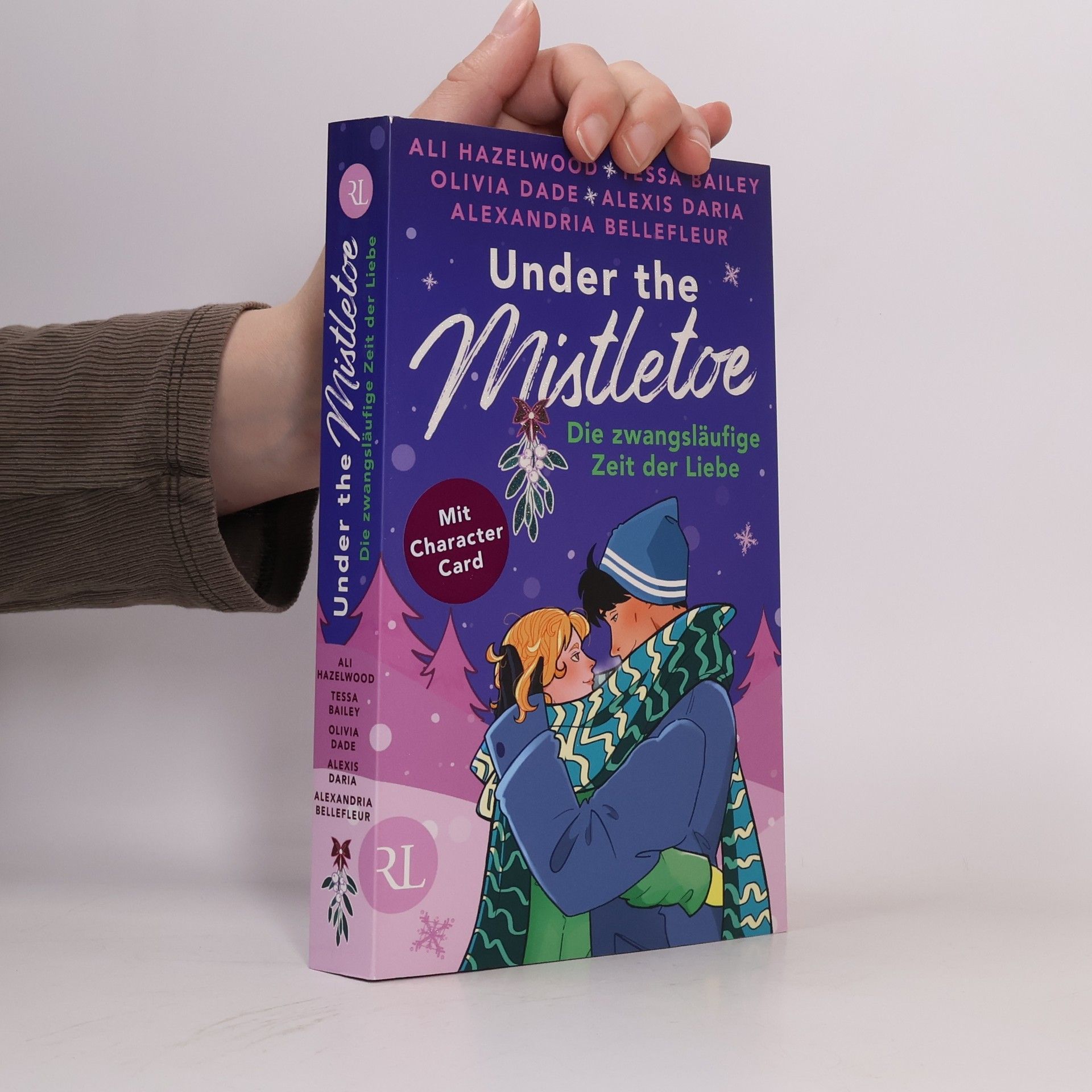 Olivia Dade Under the Mistletoe – Die zwangsläufige Zeit der Liebe