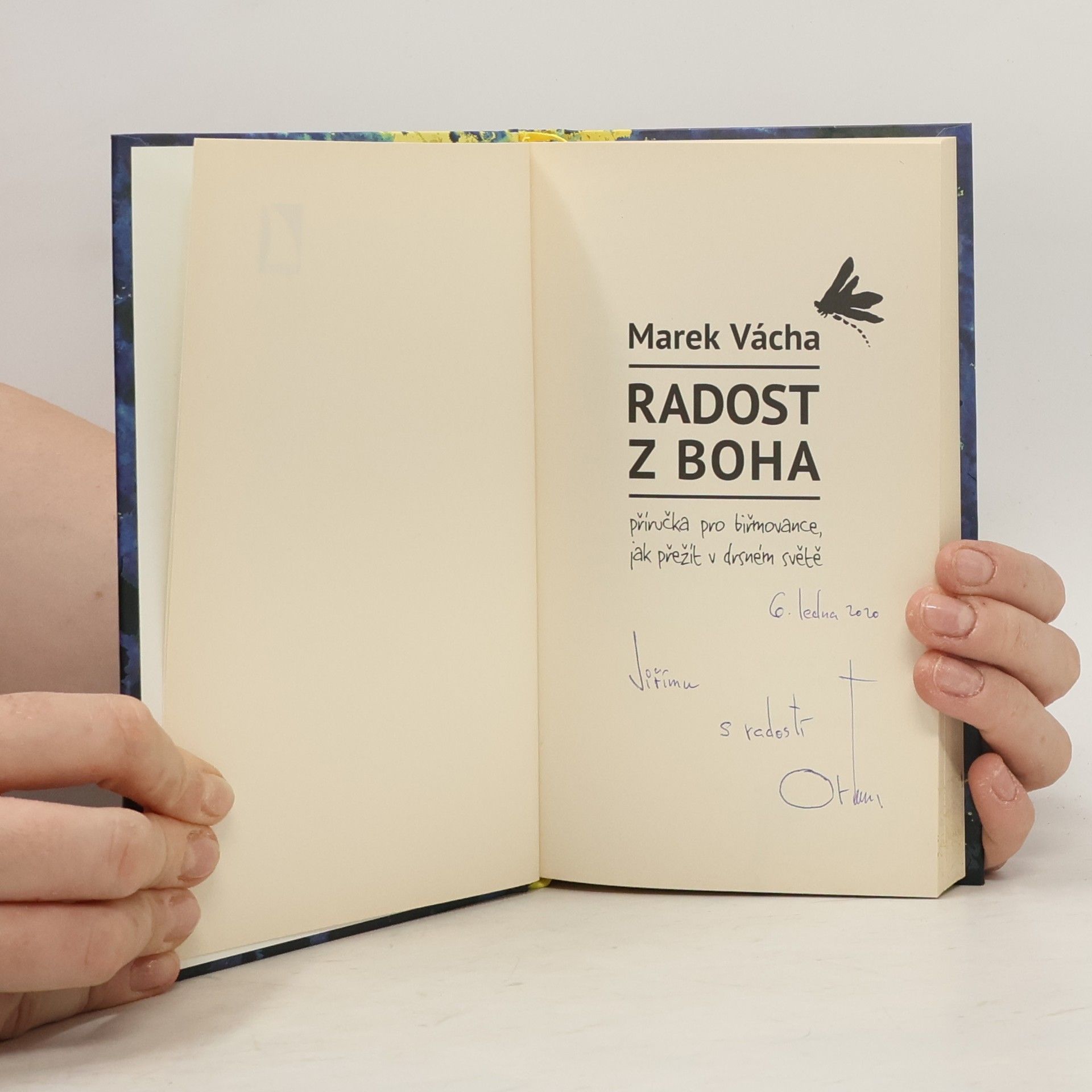 Marek Orko Vácha Radost z Boha. Příručka pro biřmovance, jak přežít v drsném světě