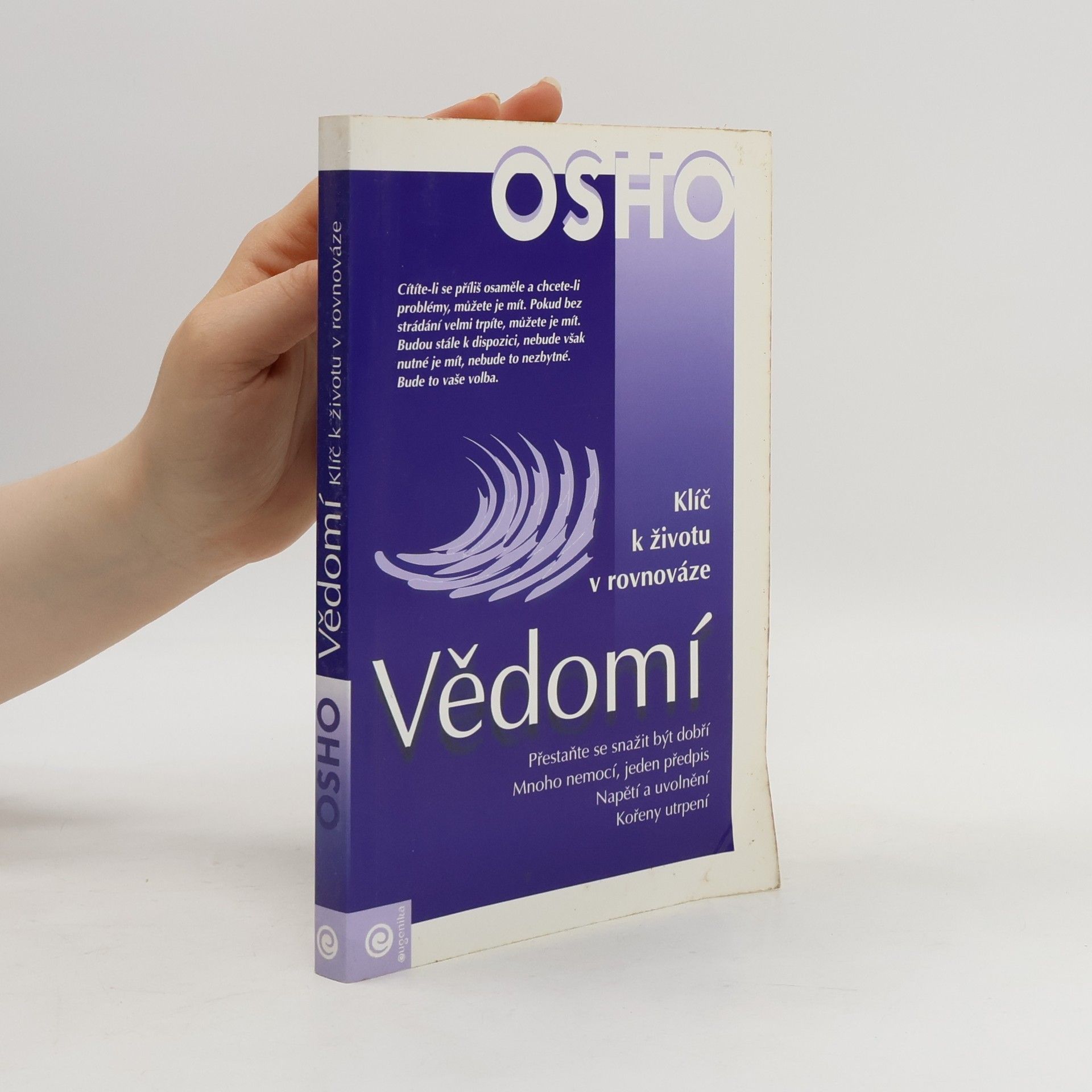 Ošó Vědomí : klíč k životu v rovnováze